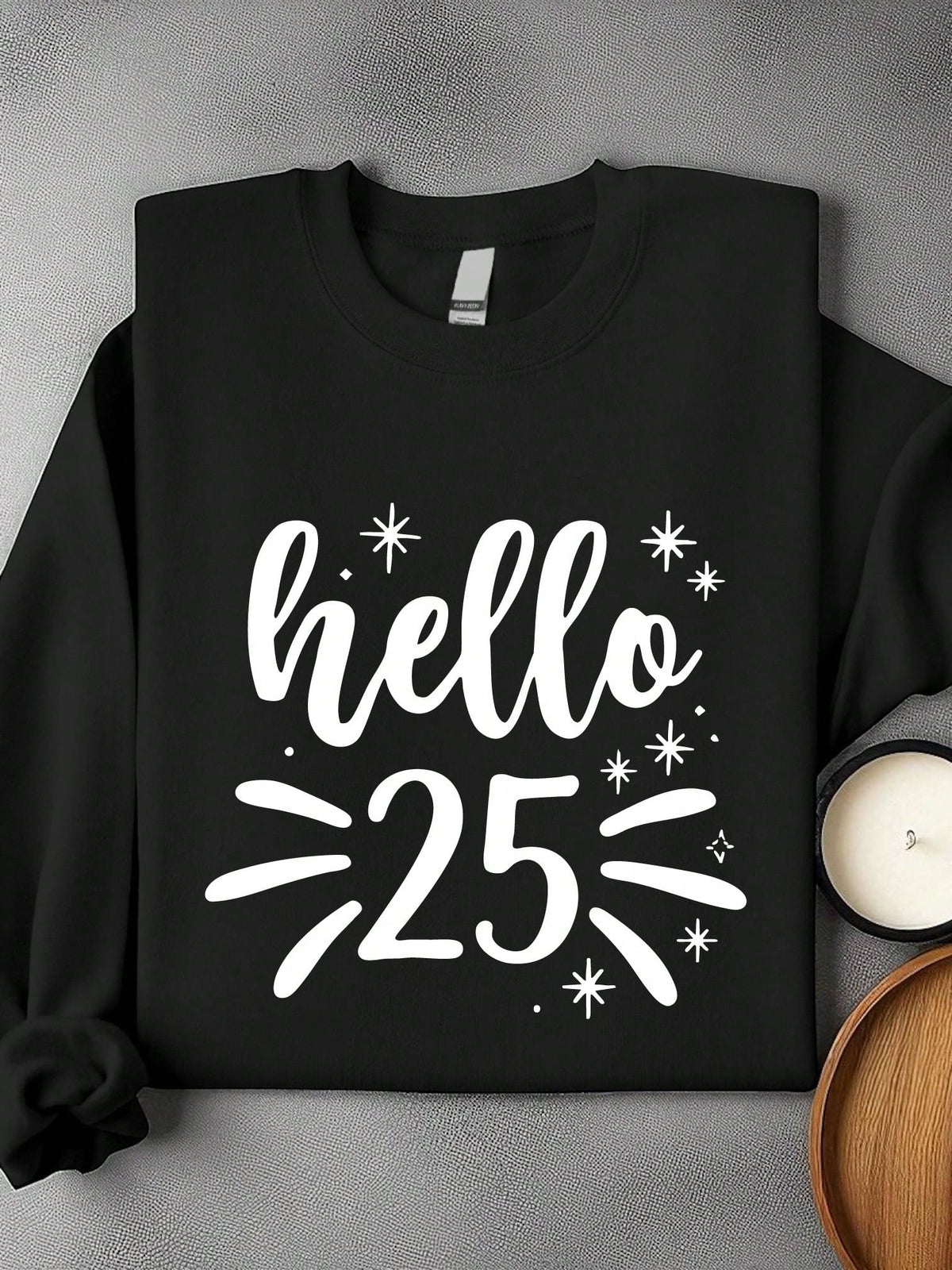 Hello 25 Sweatshirt