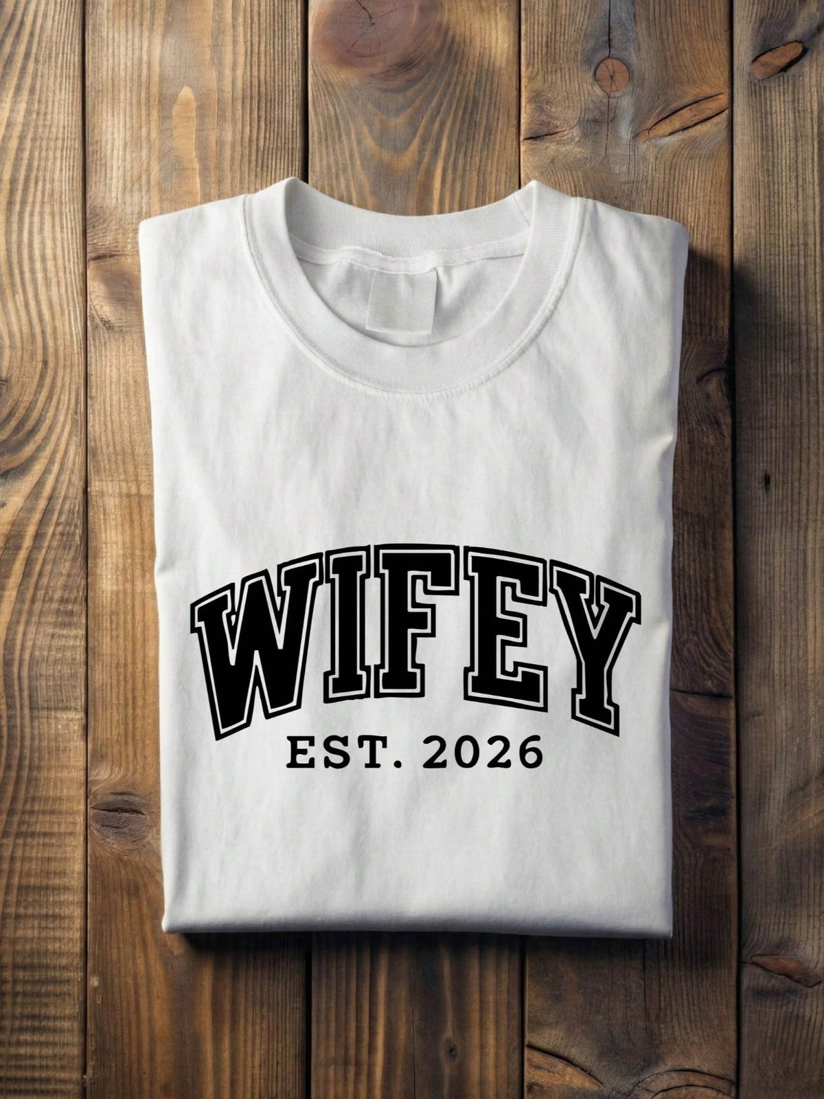 1 PC Wifey Hubby EST 2026 T-Shirt