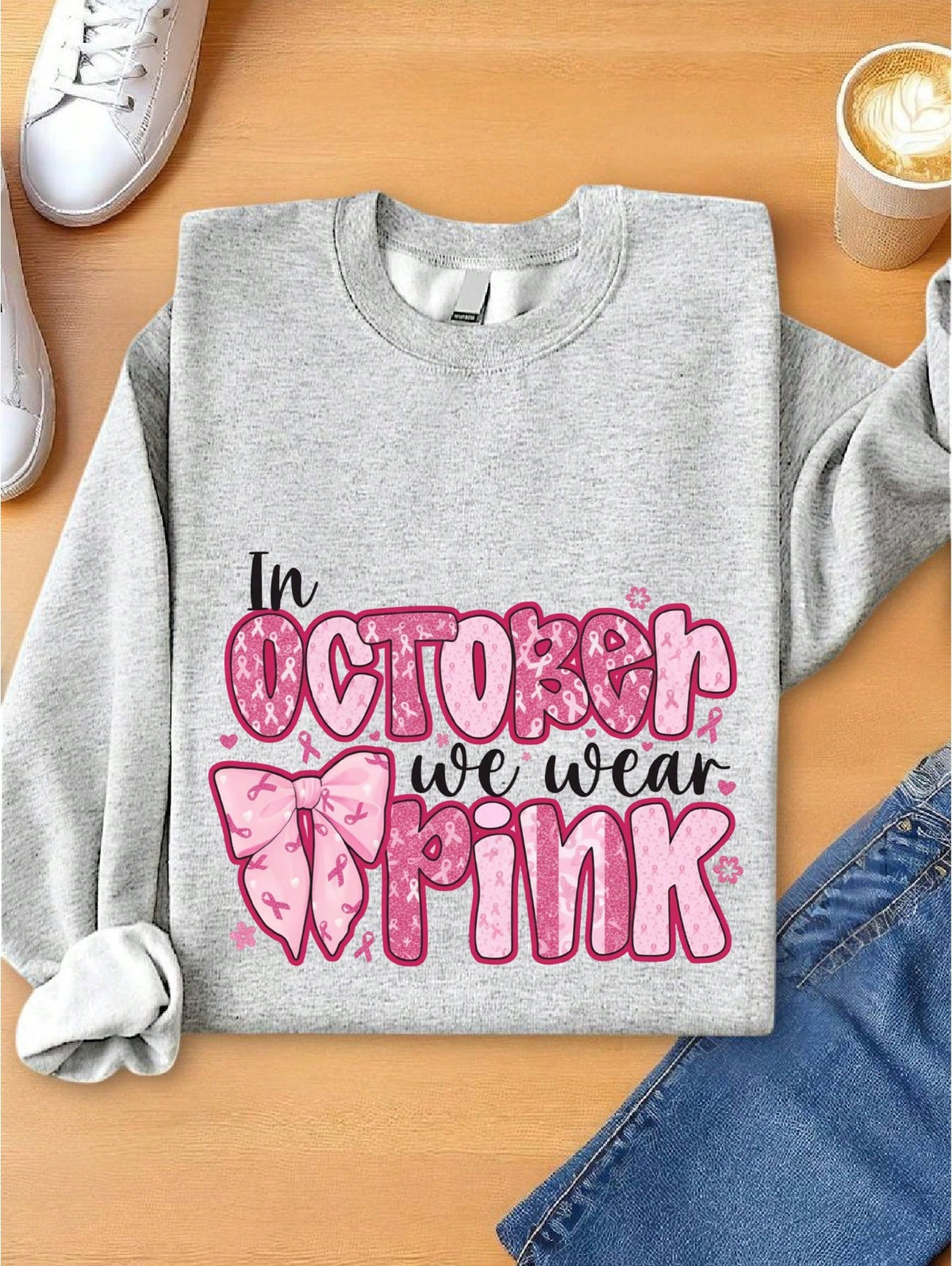 In October We Wear Pink Sweatshirt