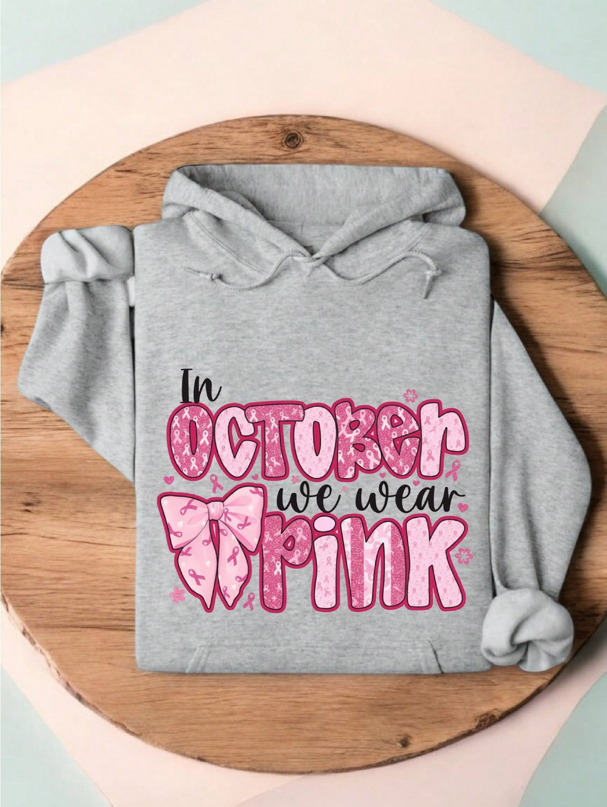 In October We Wear Pink Hoodie