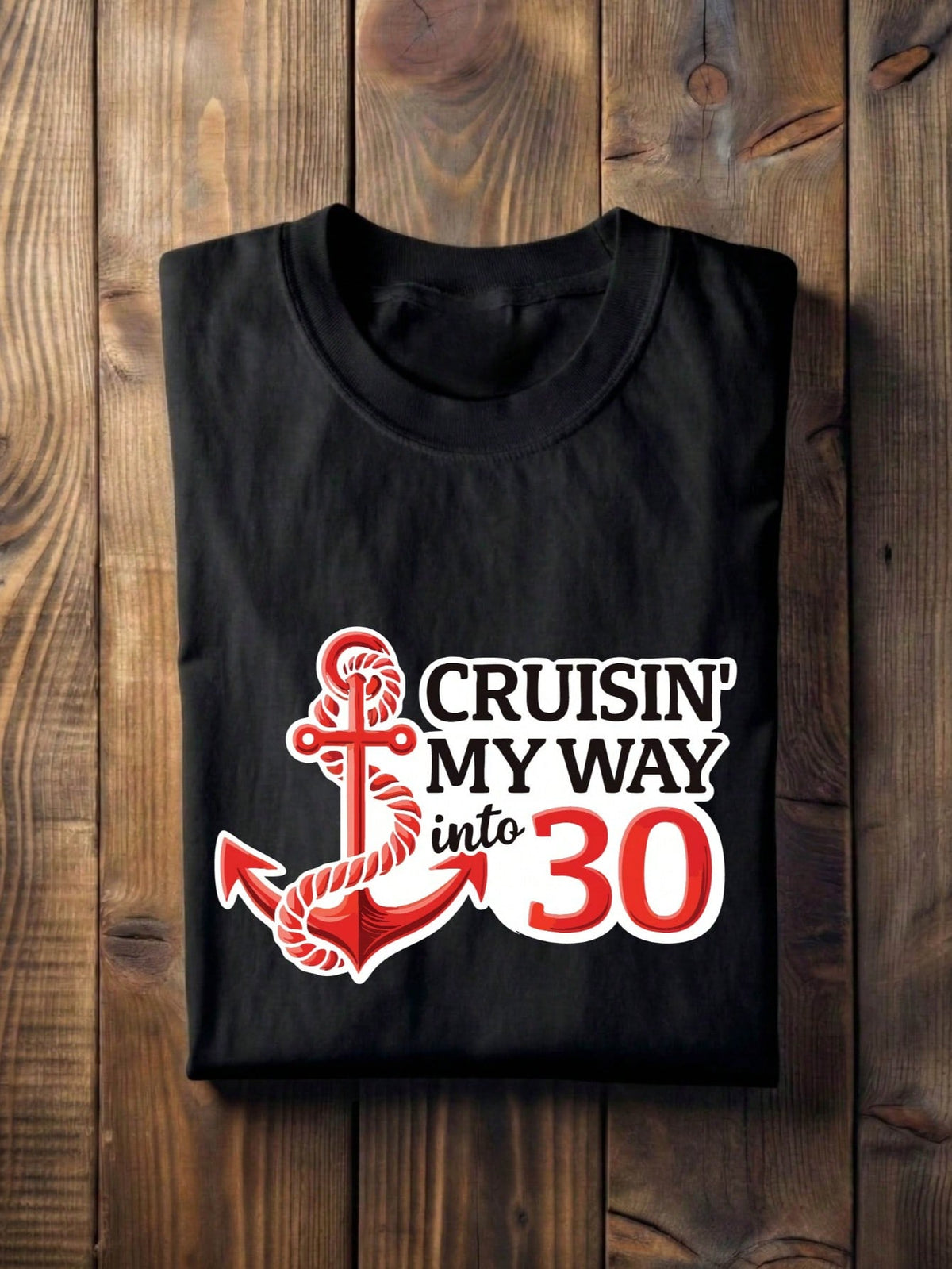 Cruisin' Into 30 T-Shirt