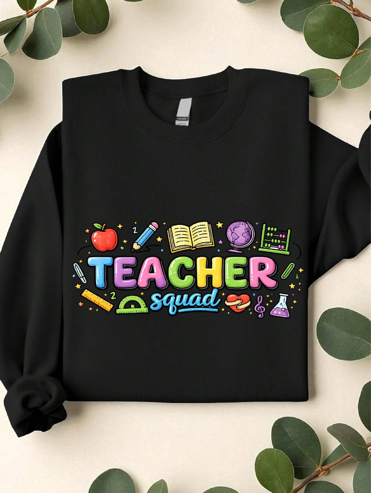Teacher Squad Sweatshirt