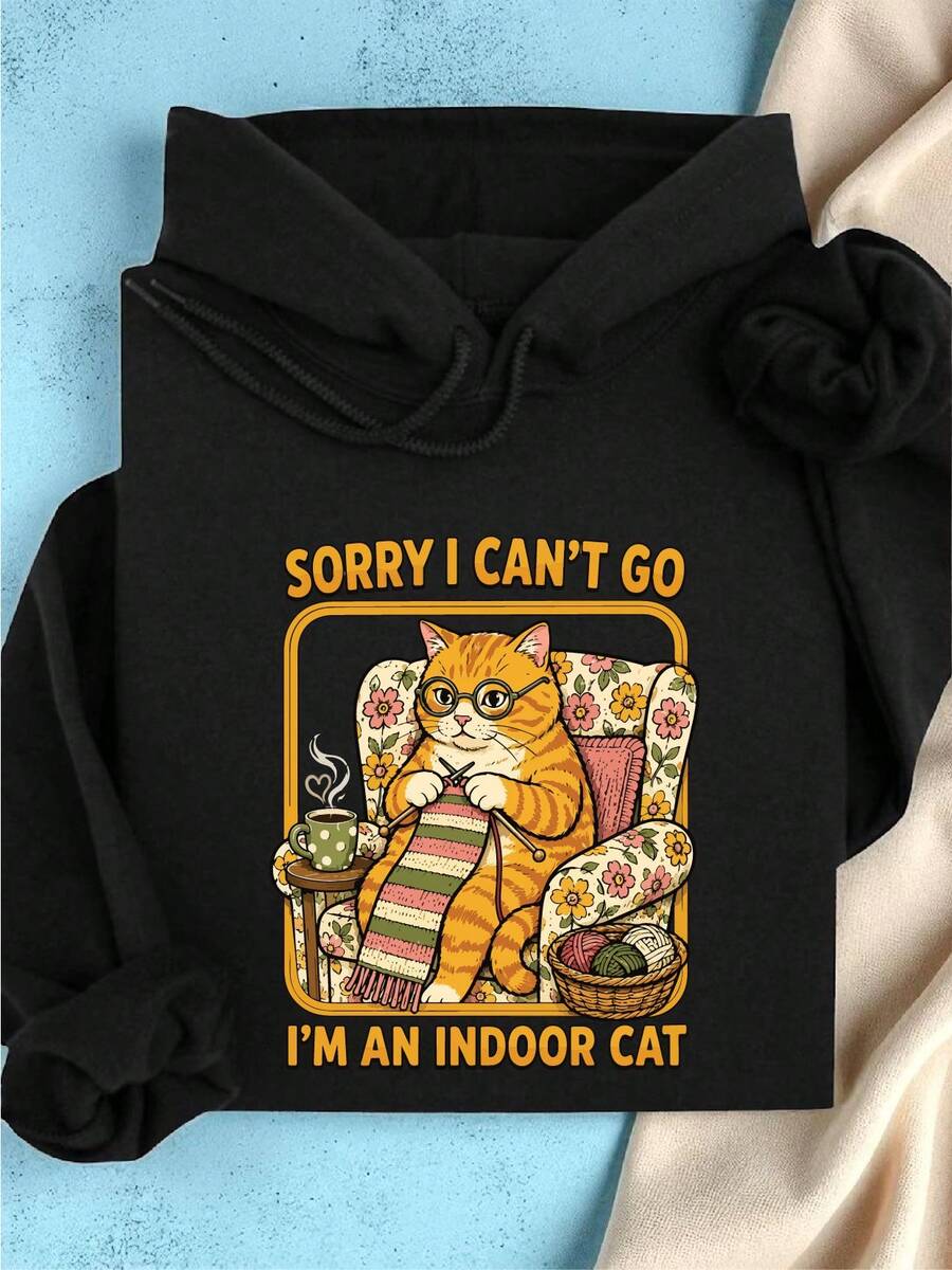 Sorry I Can't Go I'm An Indoor Cat Hoodie - Black