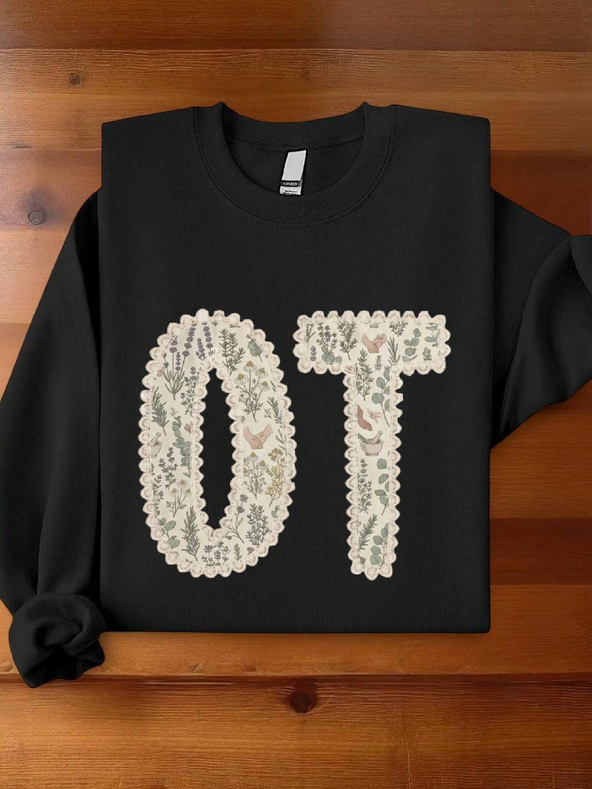 OT Occupational Therapy Sweatshirt