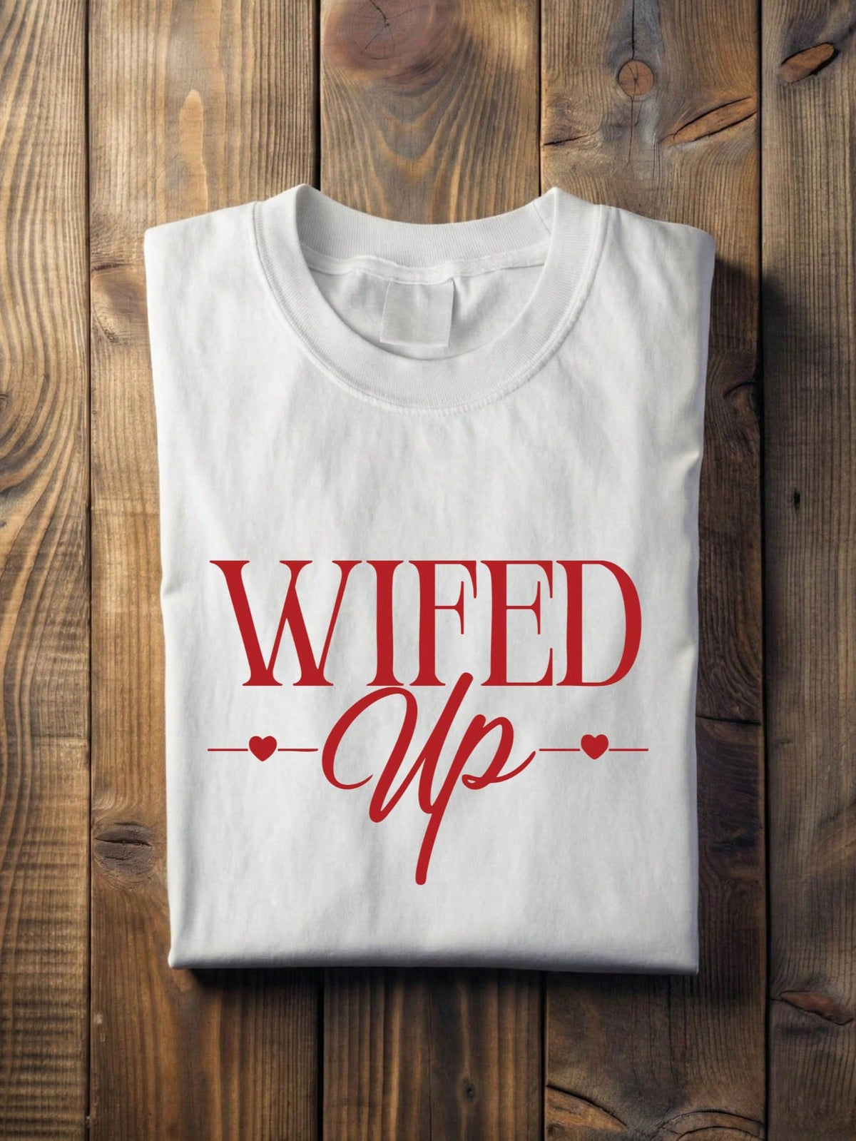 Wifed Up Bride T-Shirt