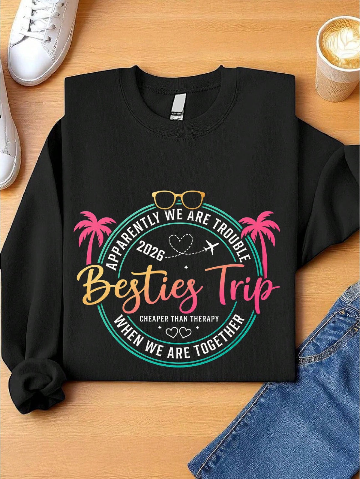 Besties Trip 2026 Sweatshirt