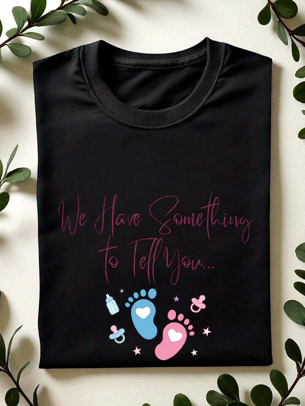 We Have Something To Tell You T-Shirt