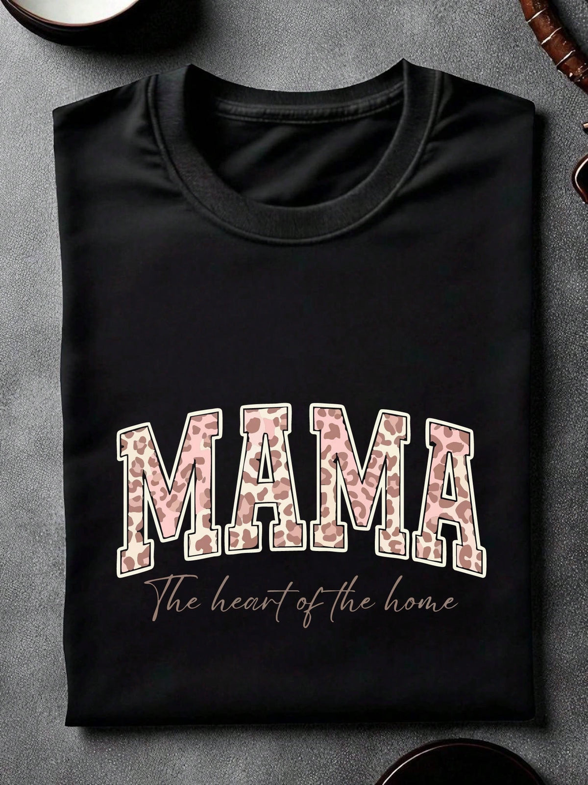 Mama The Heart Of The Home T-Shirt