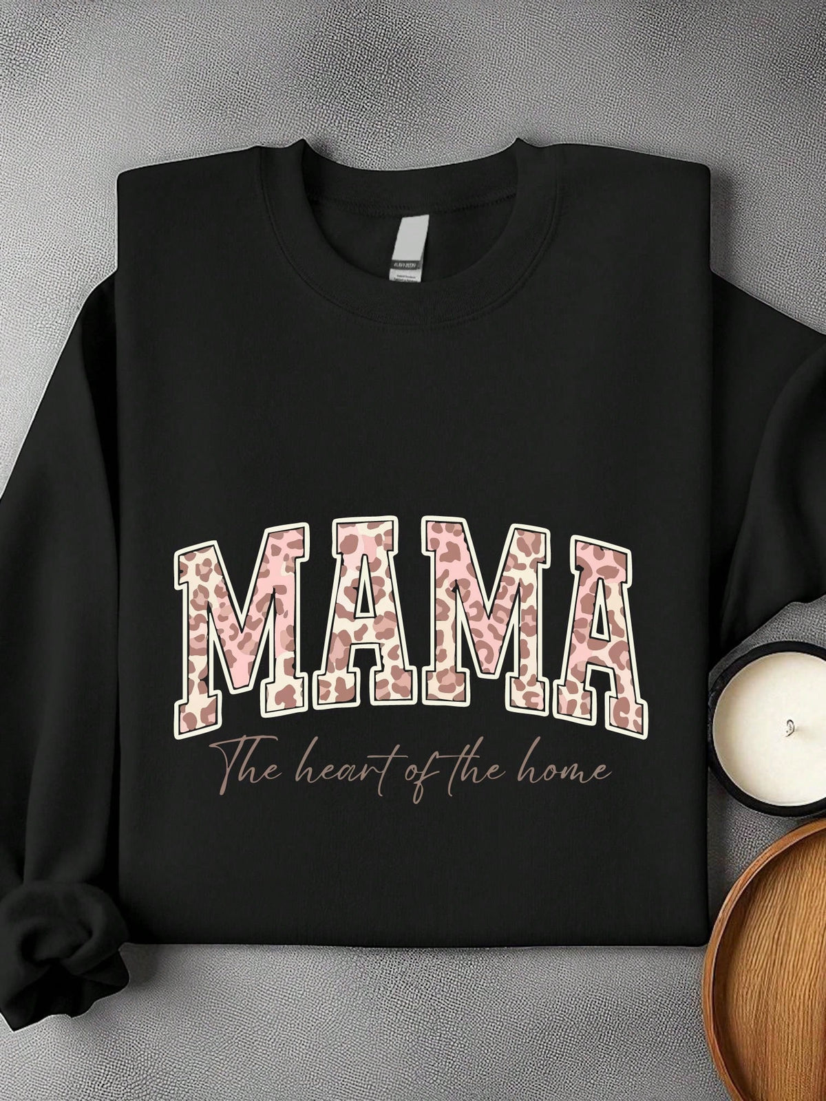 Mama The Heart Of The Home Sweatshirt