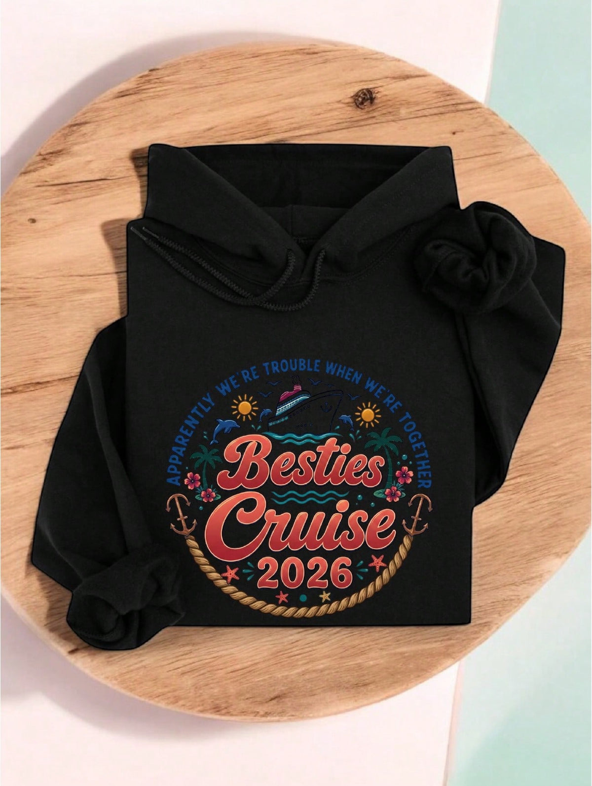 Besties Cruise Hoodie
