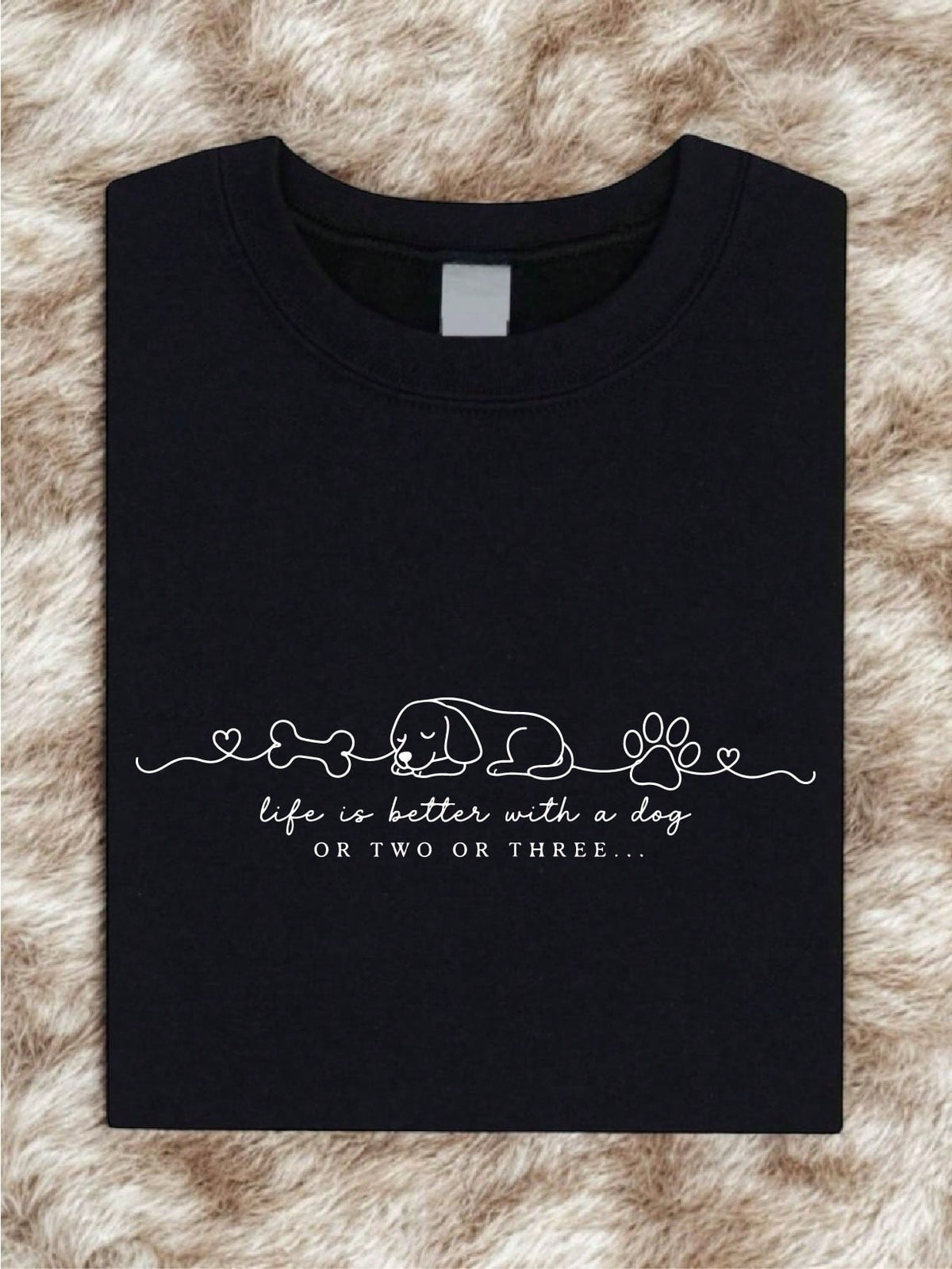Life Is Better With A Dog T-Shirt