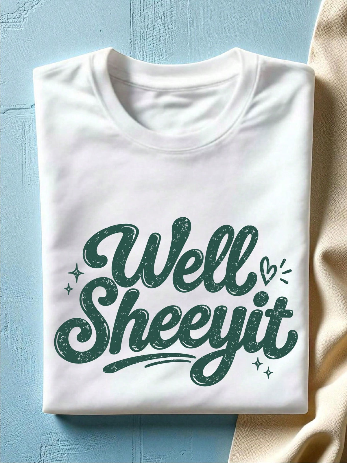 Well Sheeyit T-Shirt
