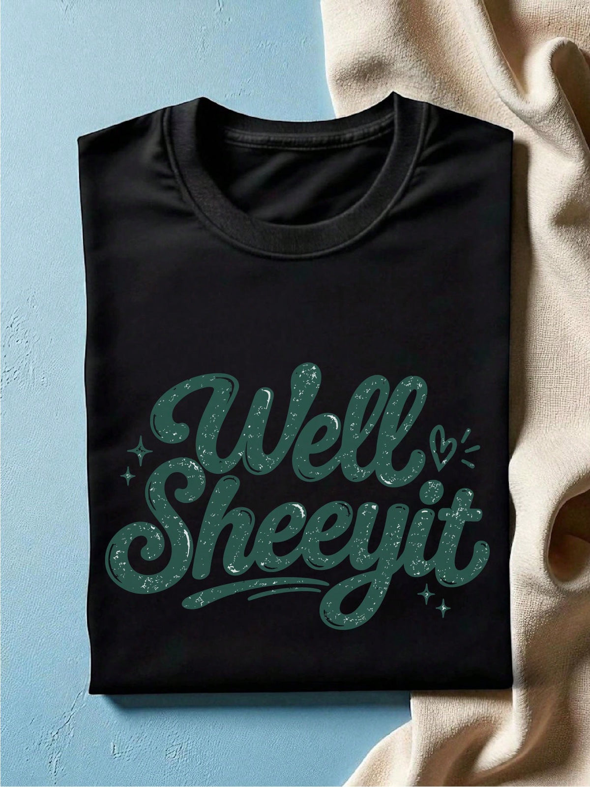 Well Sheeyit T-Shirt