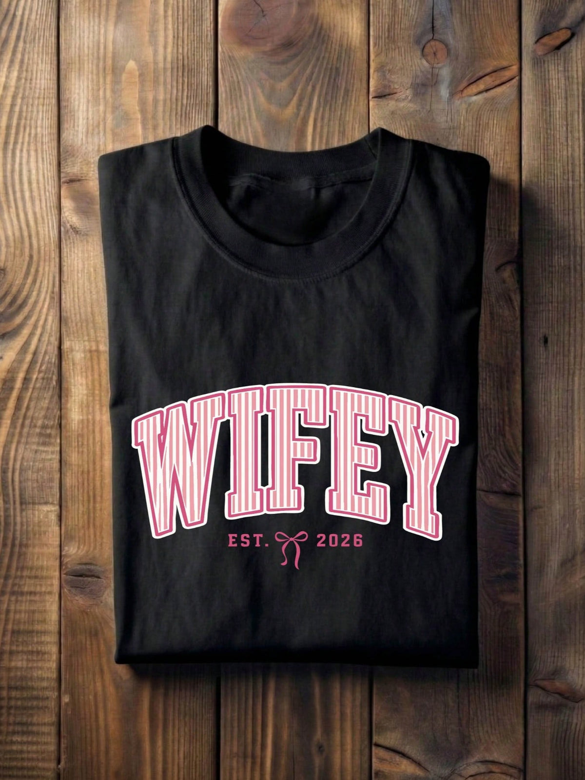 1 PC Wifey Hubby Est.2026 T-Shirt