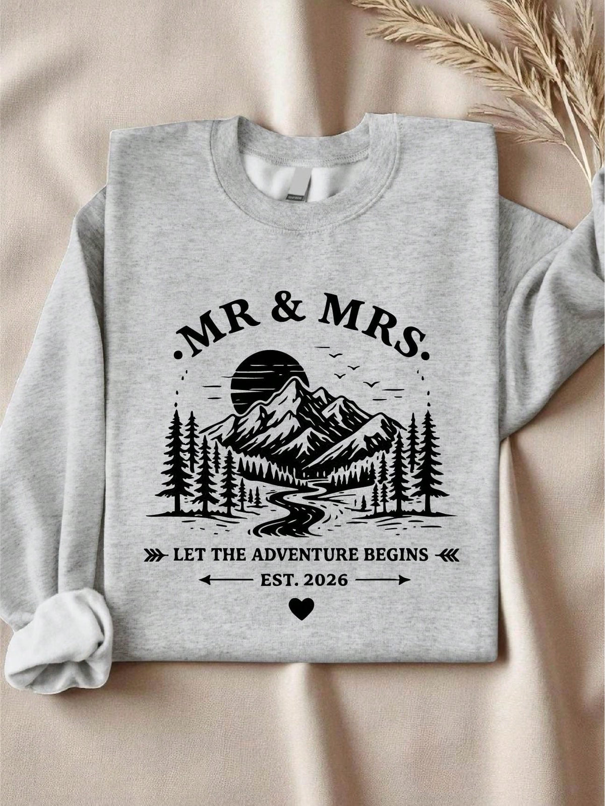 Mr Mrs Let The Adventure Begins Est 2026 Sweatshirt