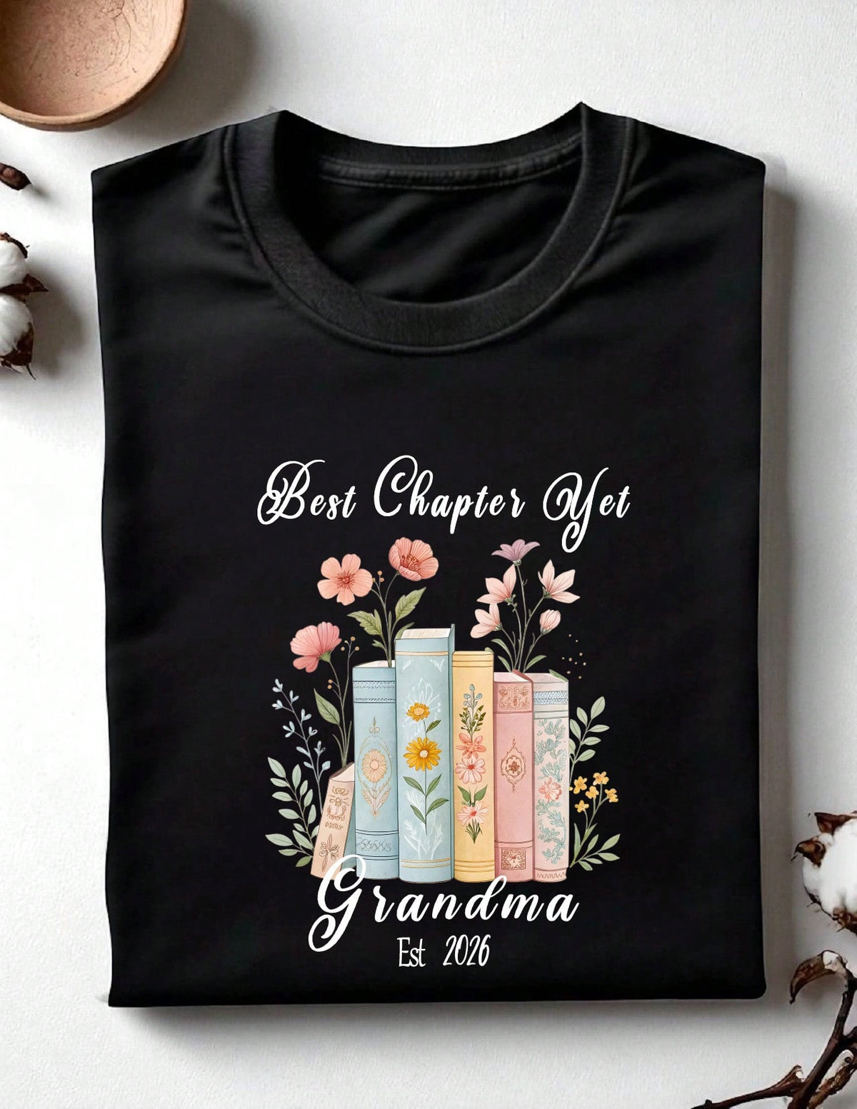 The Best Chapter Yet Grandma T-Shirt