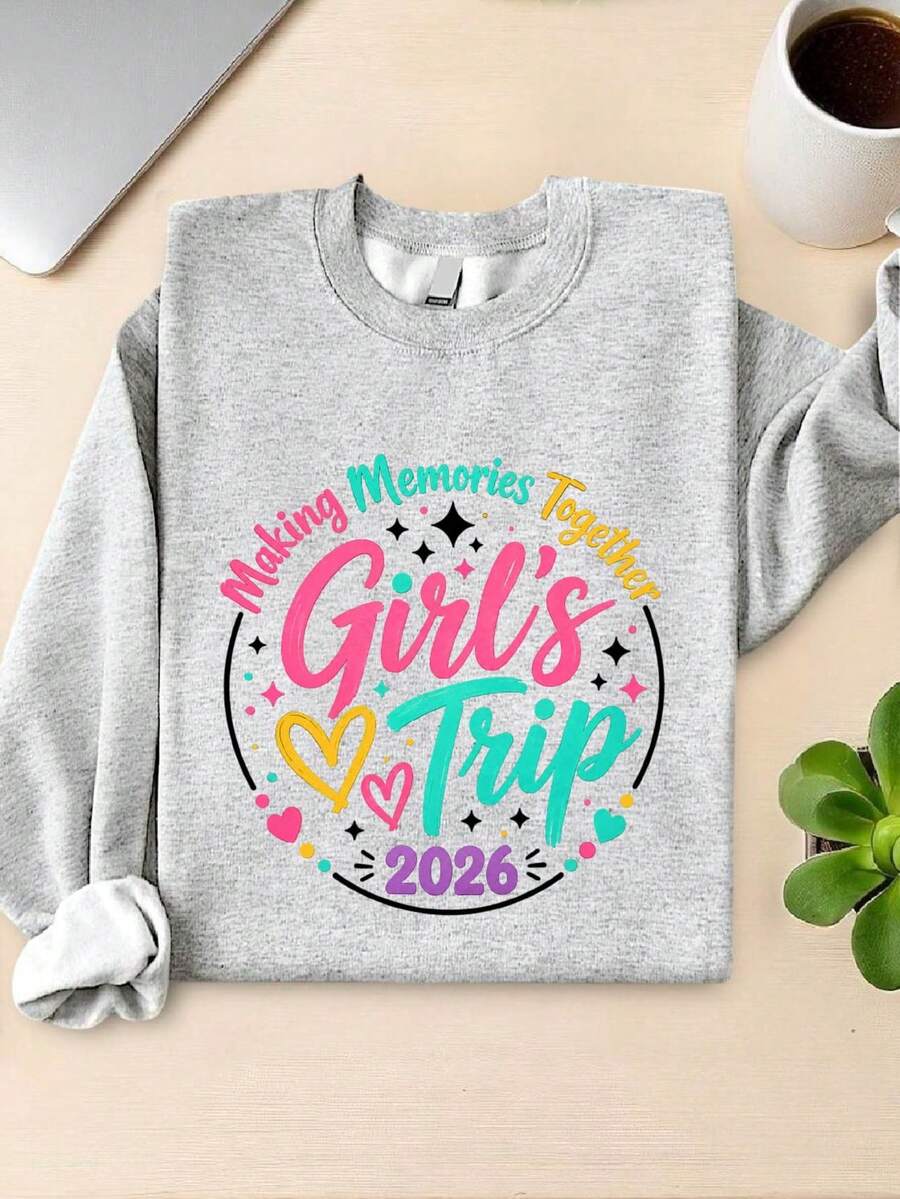 Girls Trip 2026 Sweatshirt