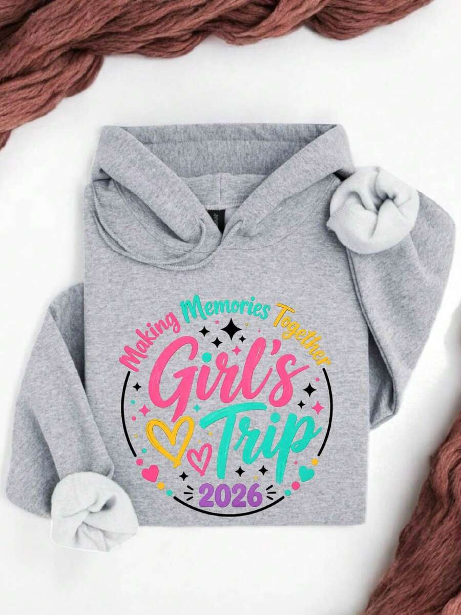 Girls Trip 2026 Hoodie