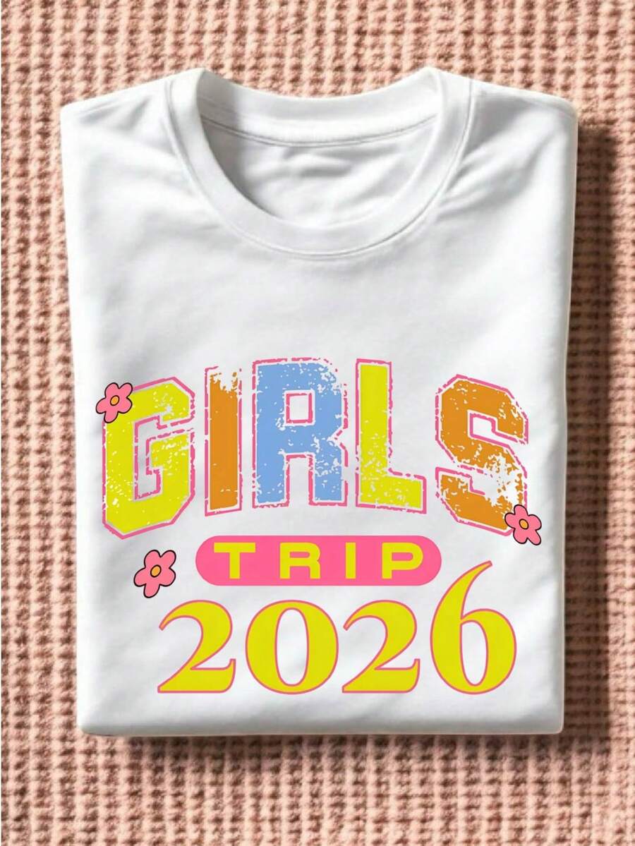 Girls Trip 2026 T-Shirt