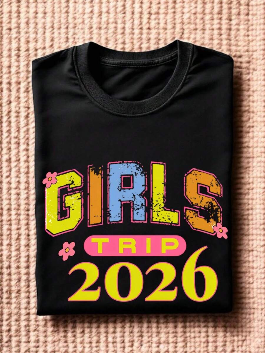 Girls Trip 2026 T-Shirt