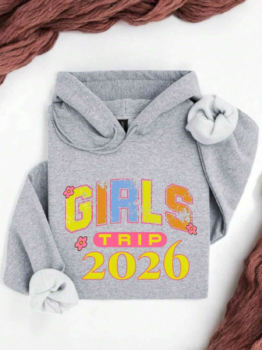 Girls Trip 2026 Hoodie