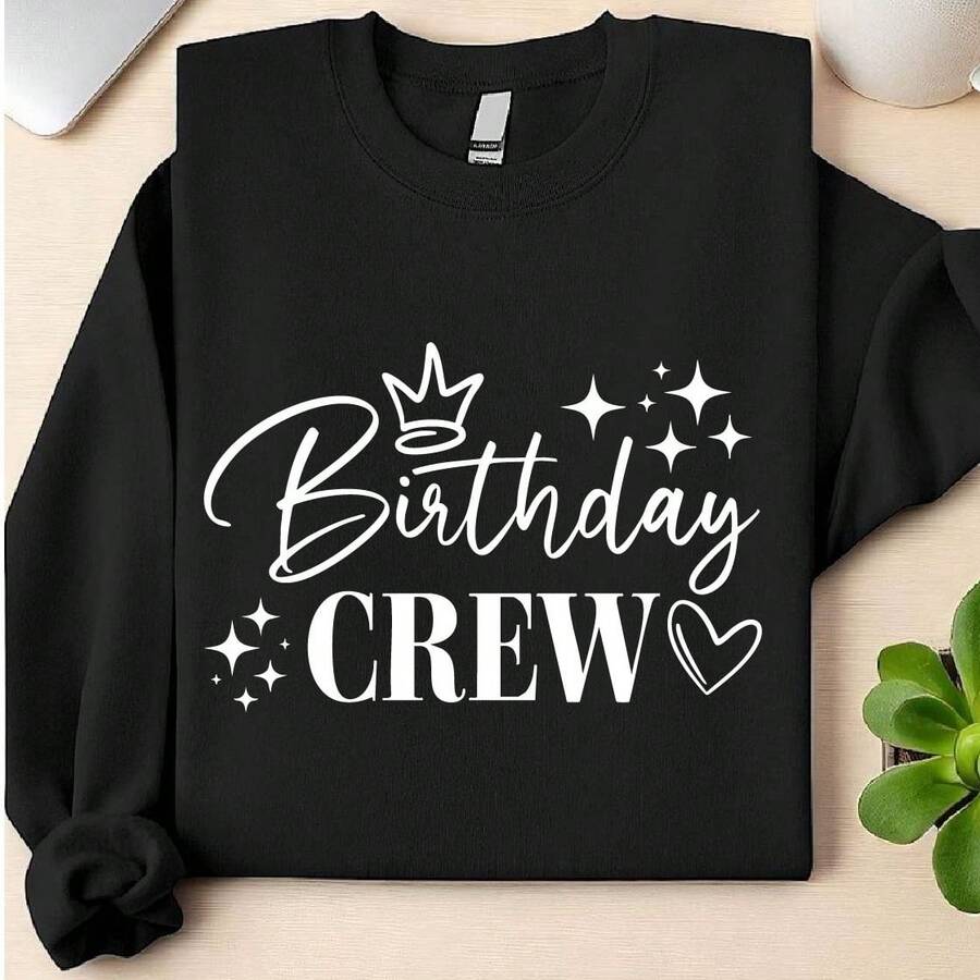 Birthday Crew Sweatshirt