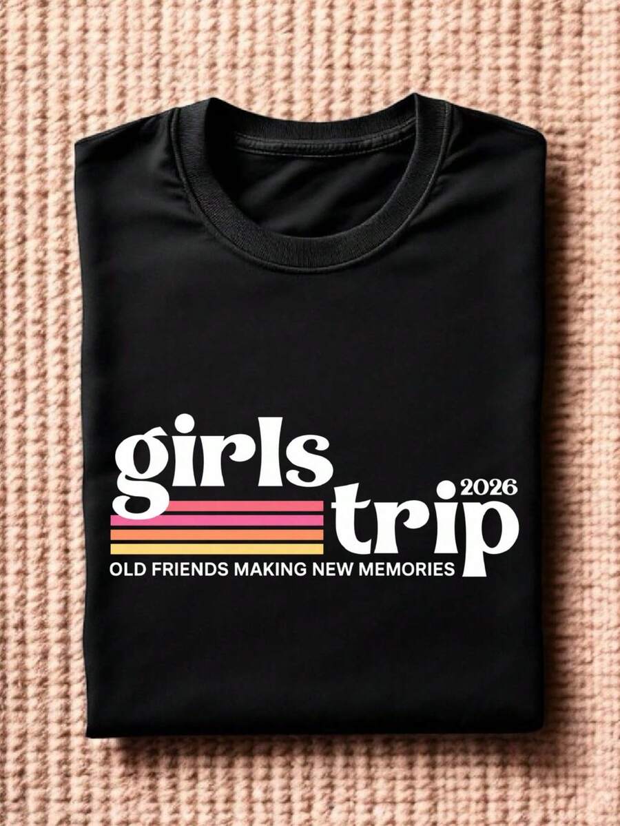 Girls Trip 2026 T-Shirt