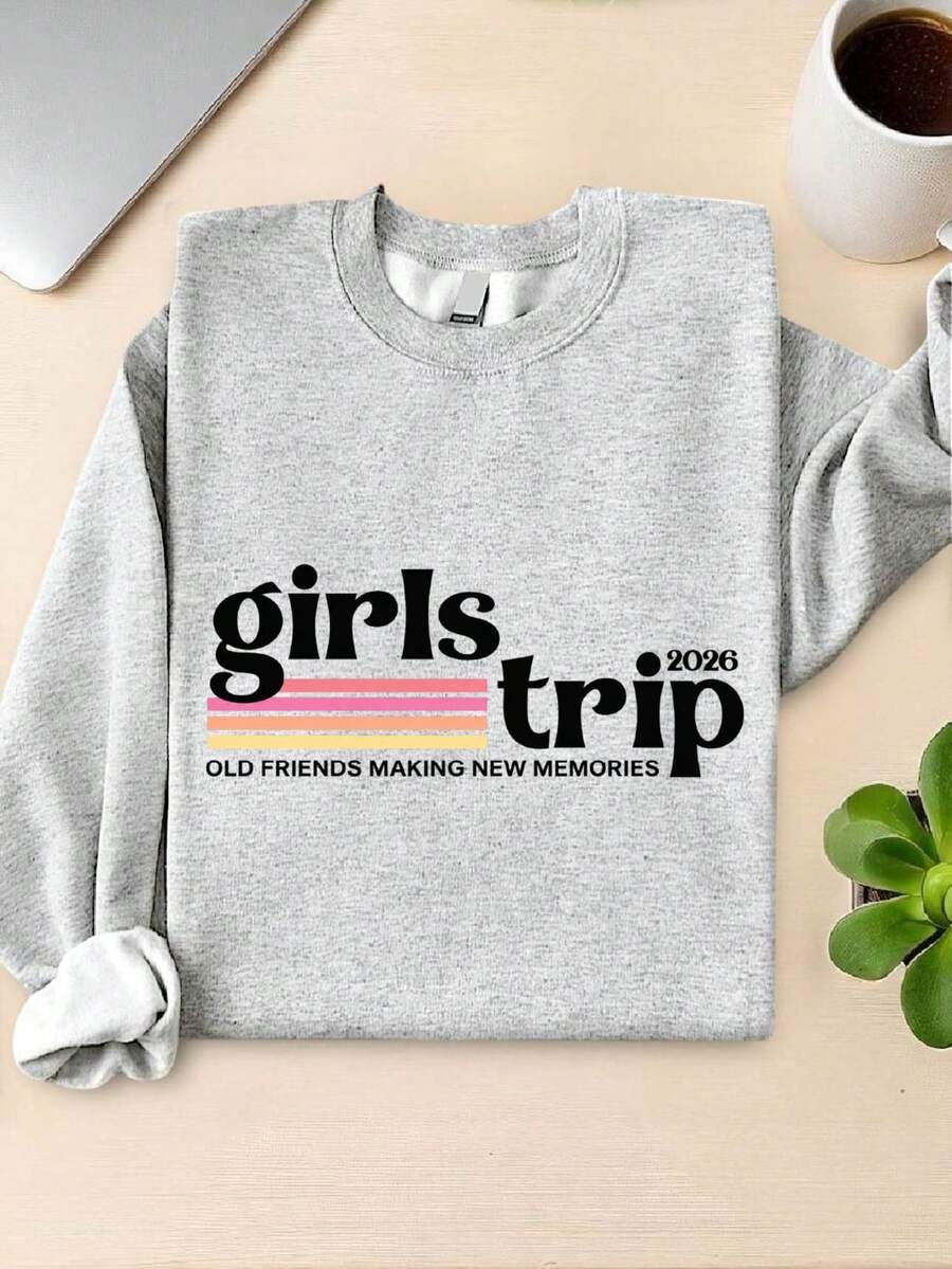 Girls Trip 2026 Sweatshirt