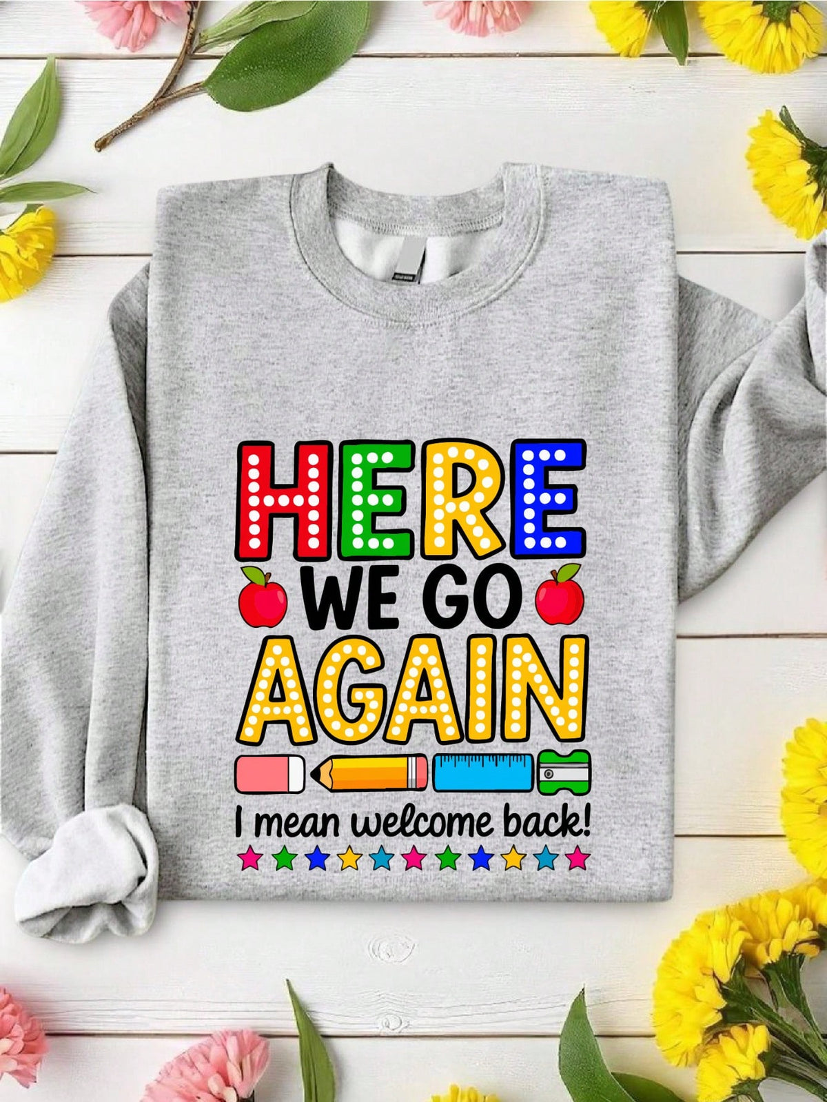 Funny Back To School Sweatshirt