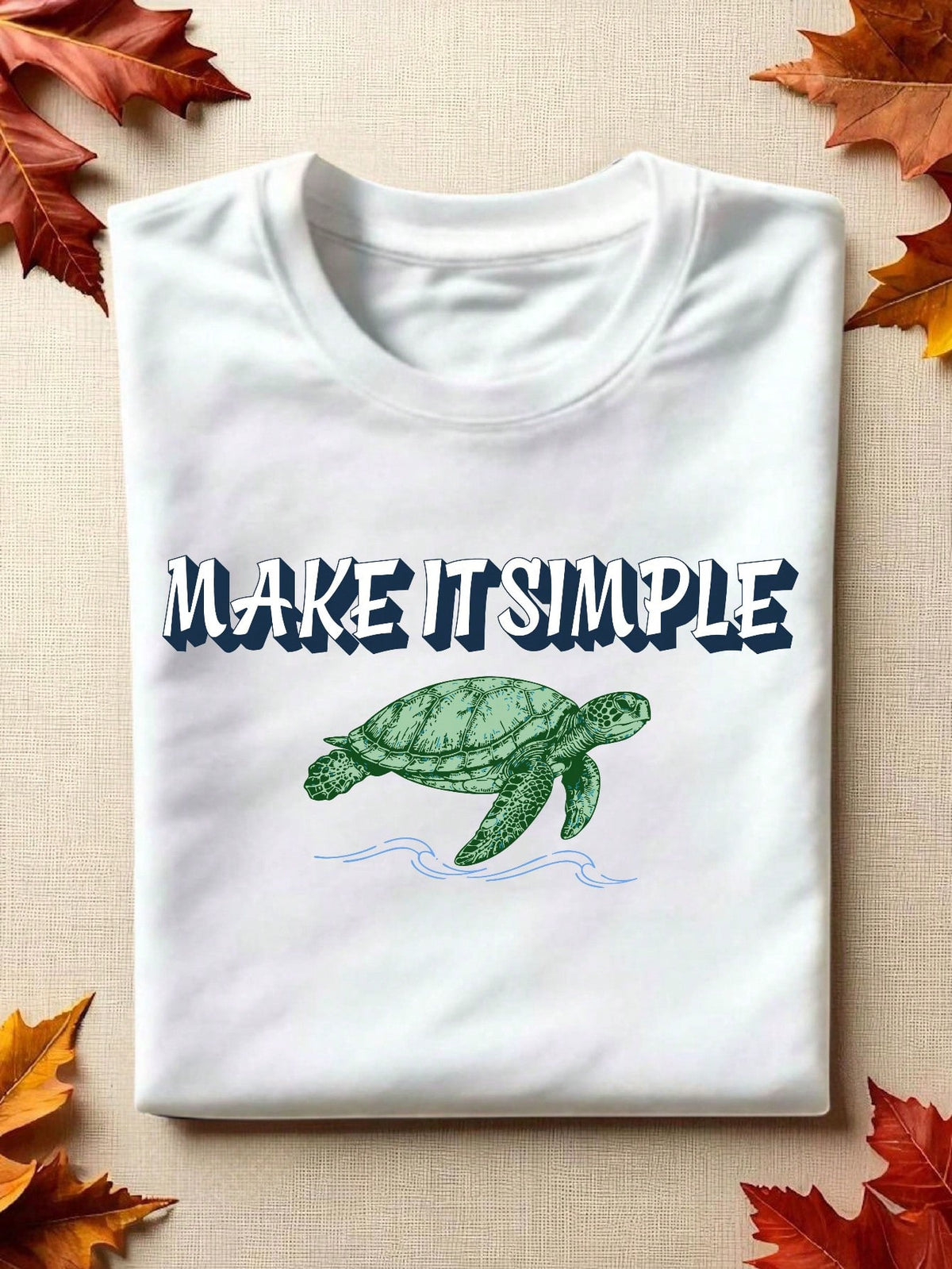 Make It Simple T-Shirt