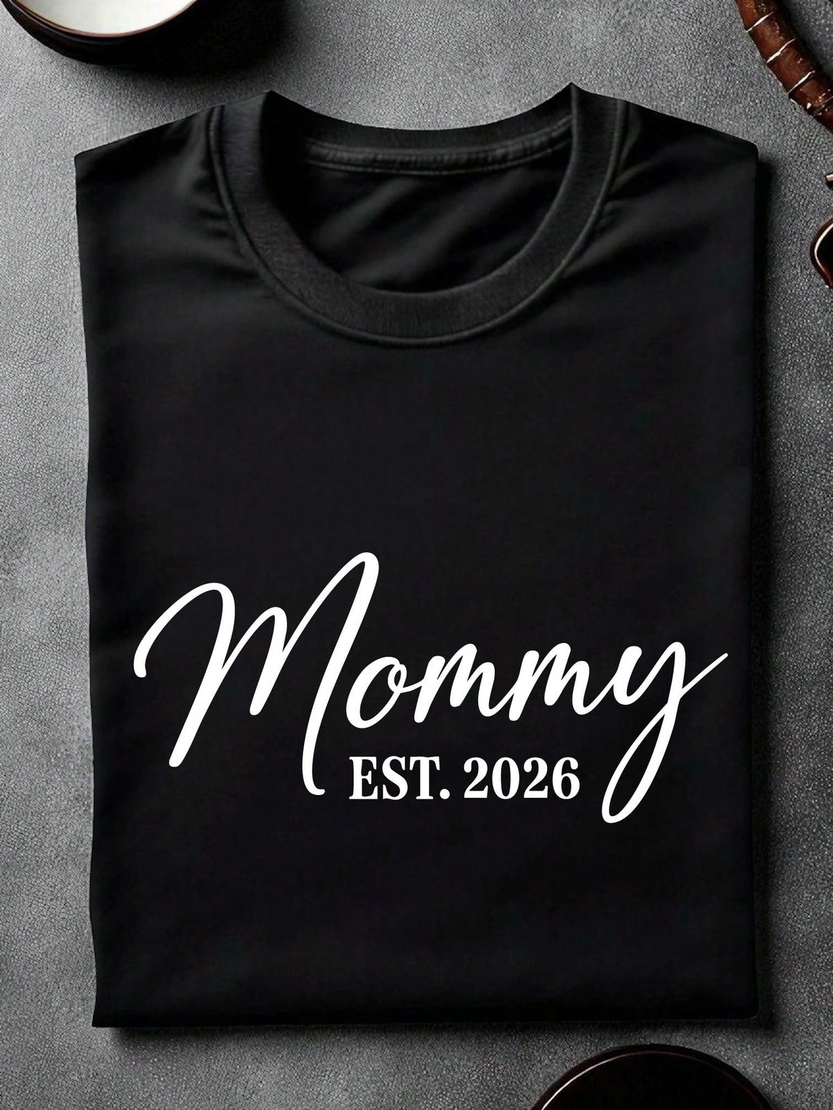 1PC Mommy Daddy Est. 2026 Unisex T-Shirt