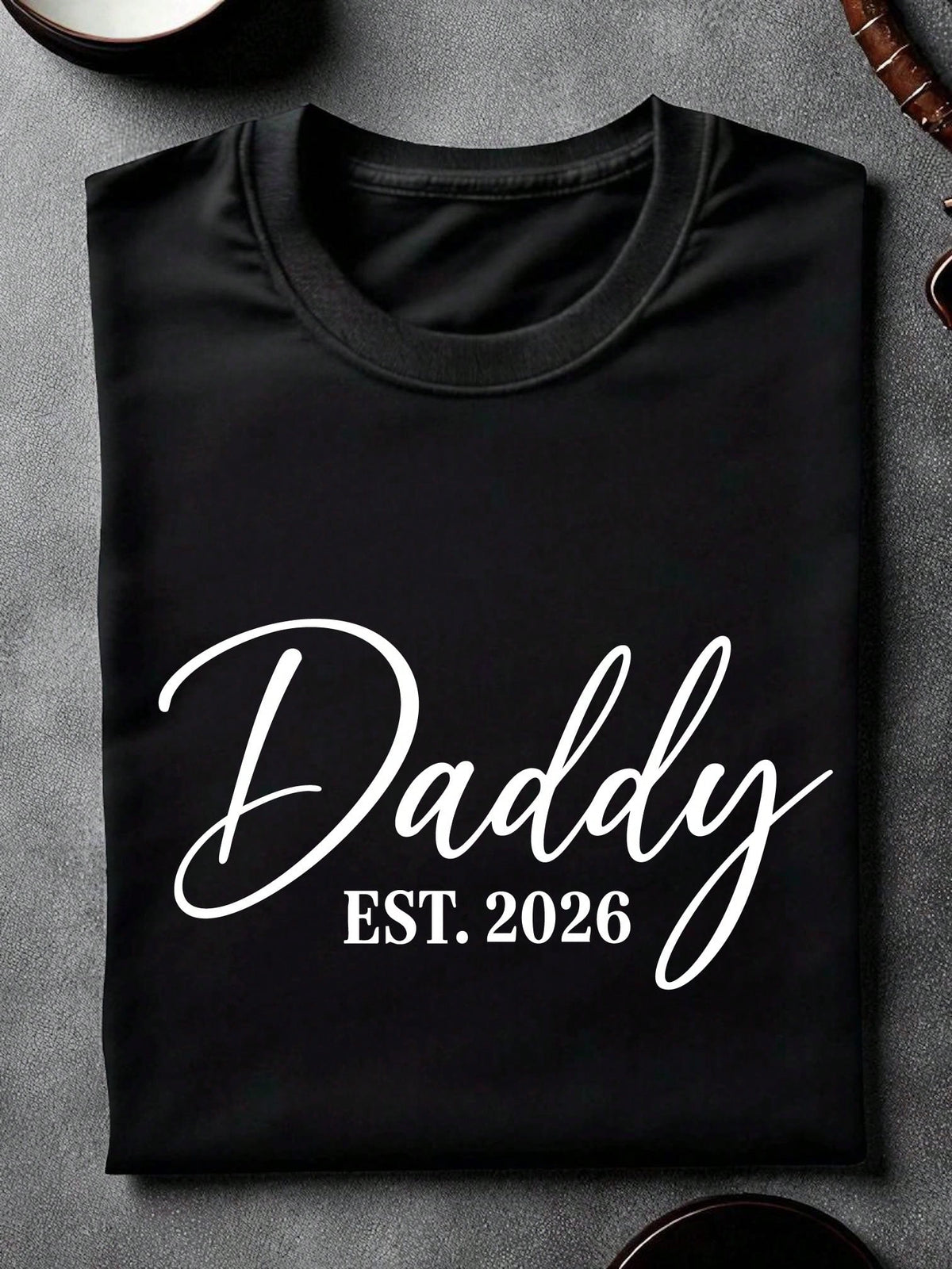 1PC Mommy Daddy Est. 2026 Unisex T-Shirt