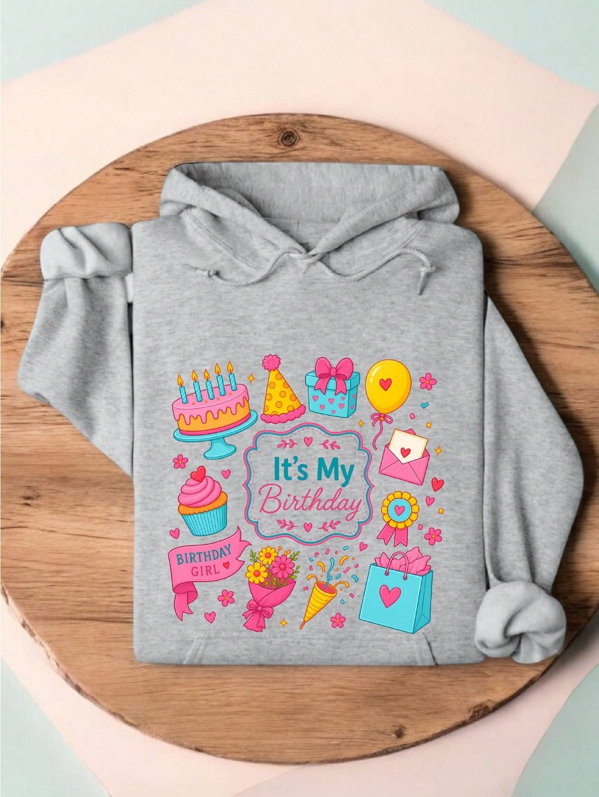 Its My Birthday Hoodie