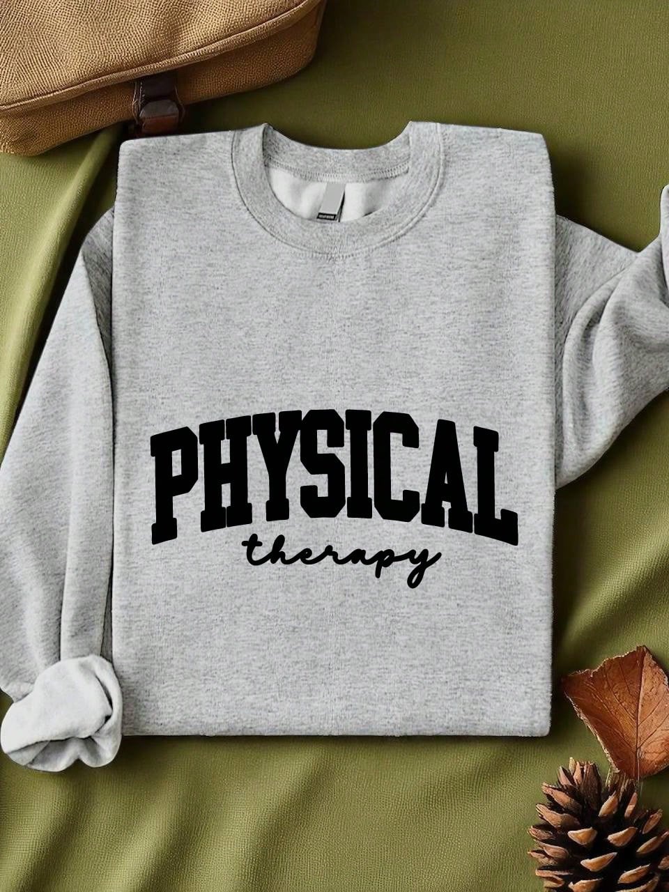 Physical Therapy Unisex Sweatshirt