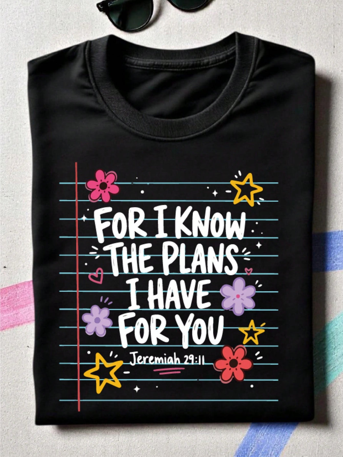 For I Know The Plans I Have For You T-Shirt