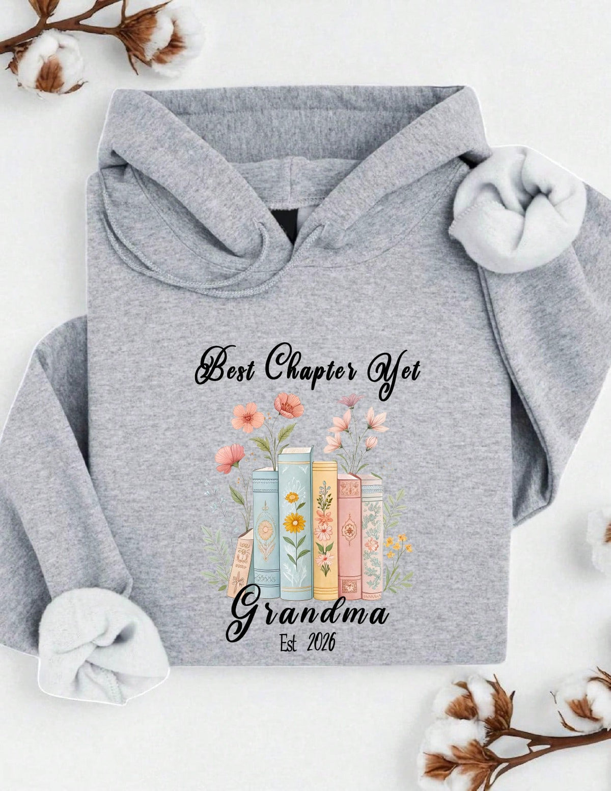 The Best Chapter Yet Grandma Hoodie