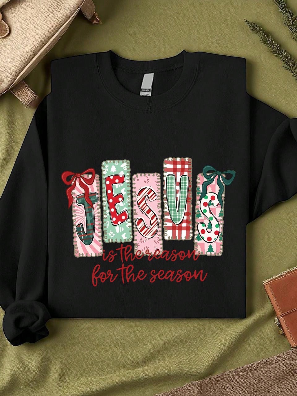 Jesus Is The Reason For The Season Sweatshirt
