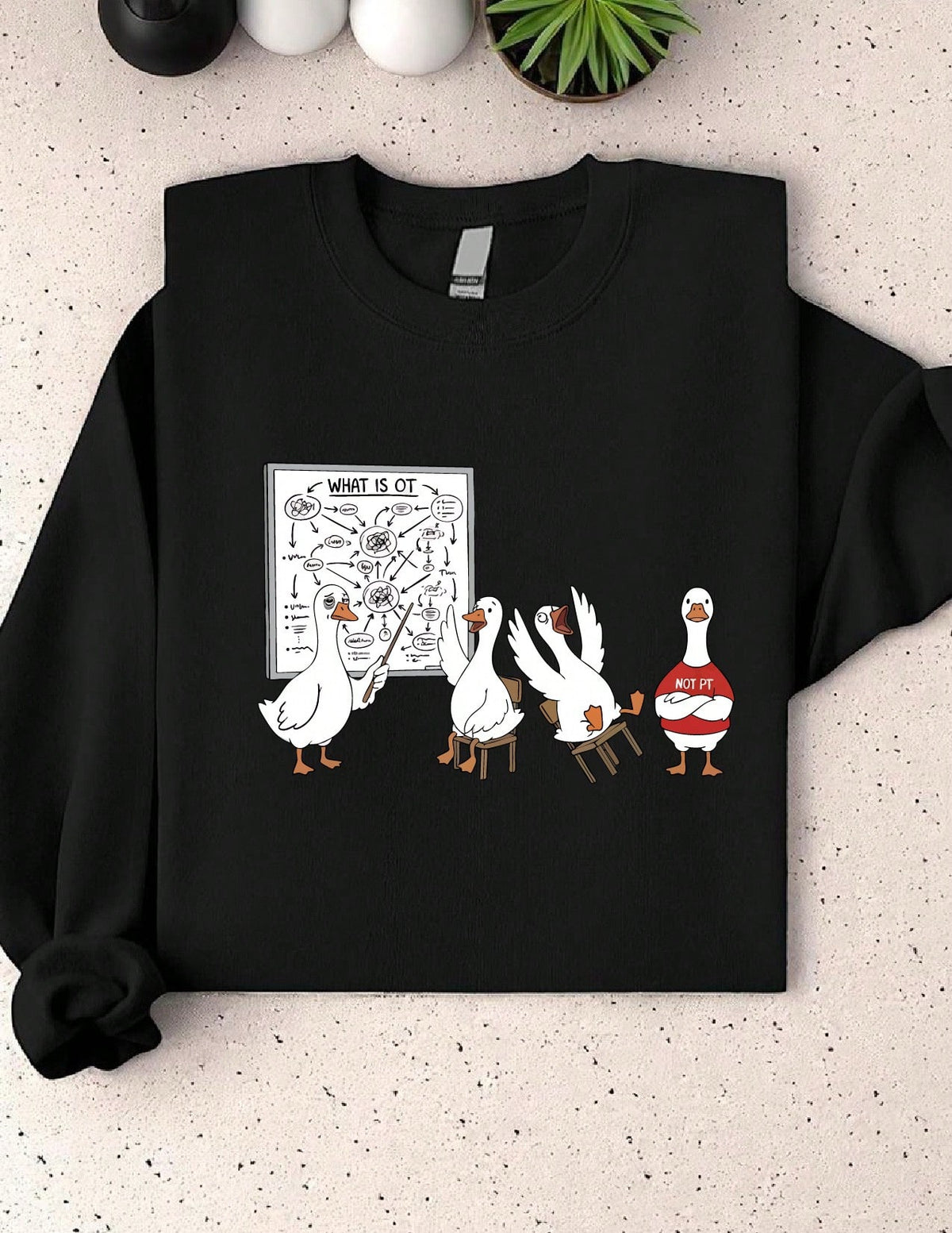 Goose Occupational Therapy Sweatshirt
