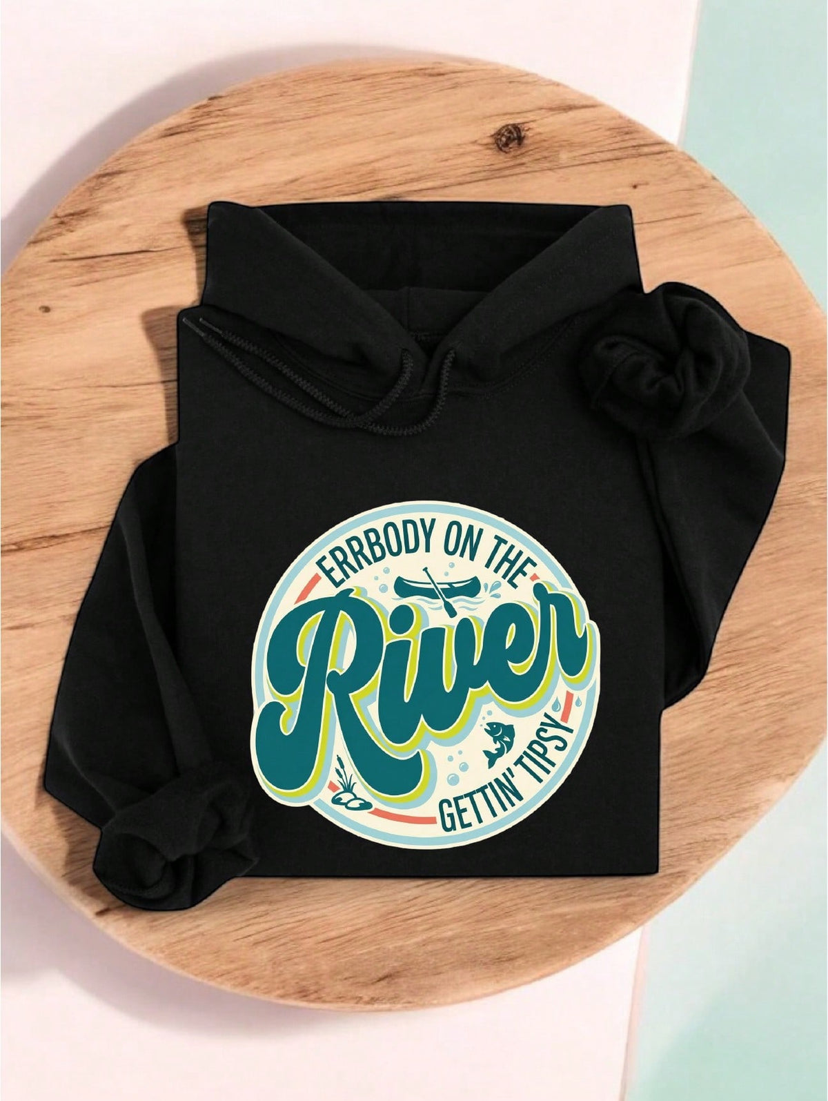 Errbody On The River Getting Tipsy Hoodie