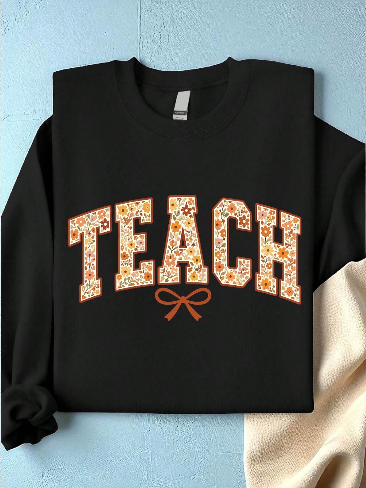 Floral Teach Sweatshirt