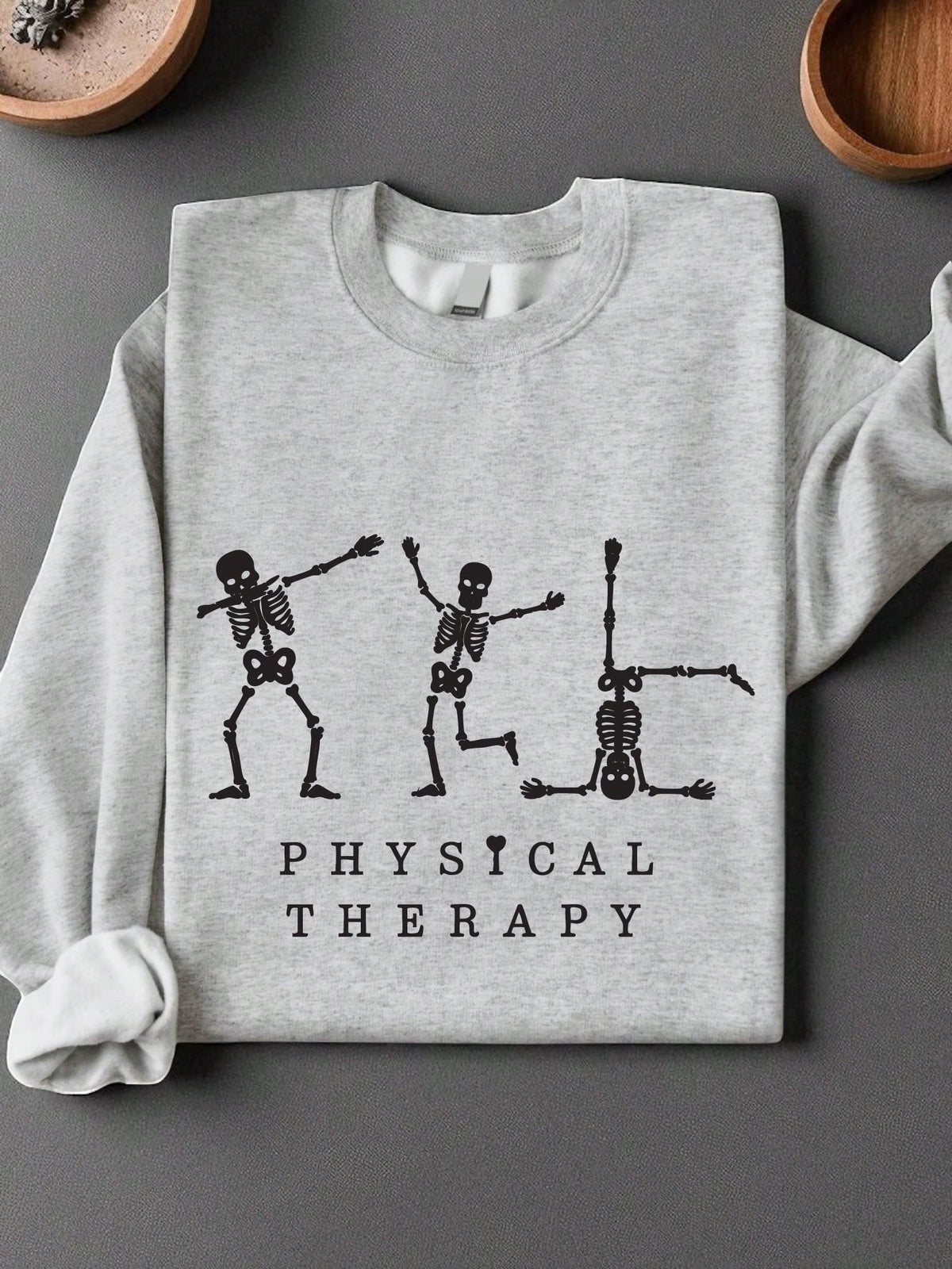 Physical Therapist Skeleton Unisex Sweatshirt