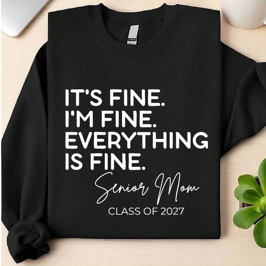 Senior Mom Class Of 2027 Sweatshirt