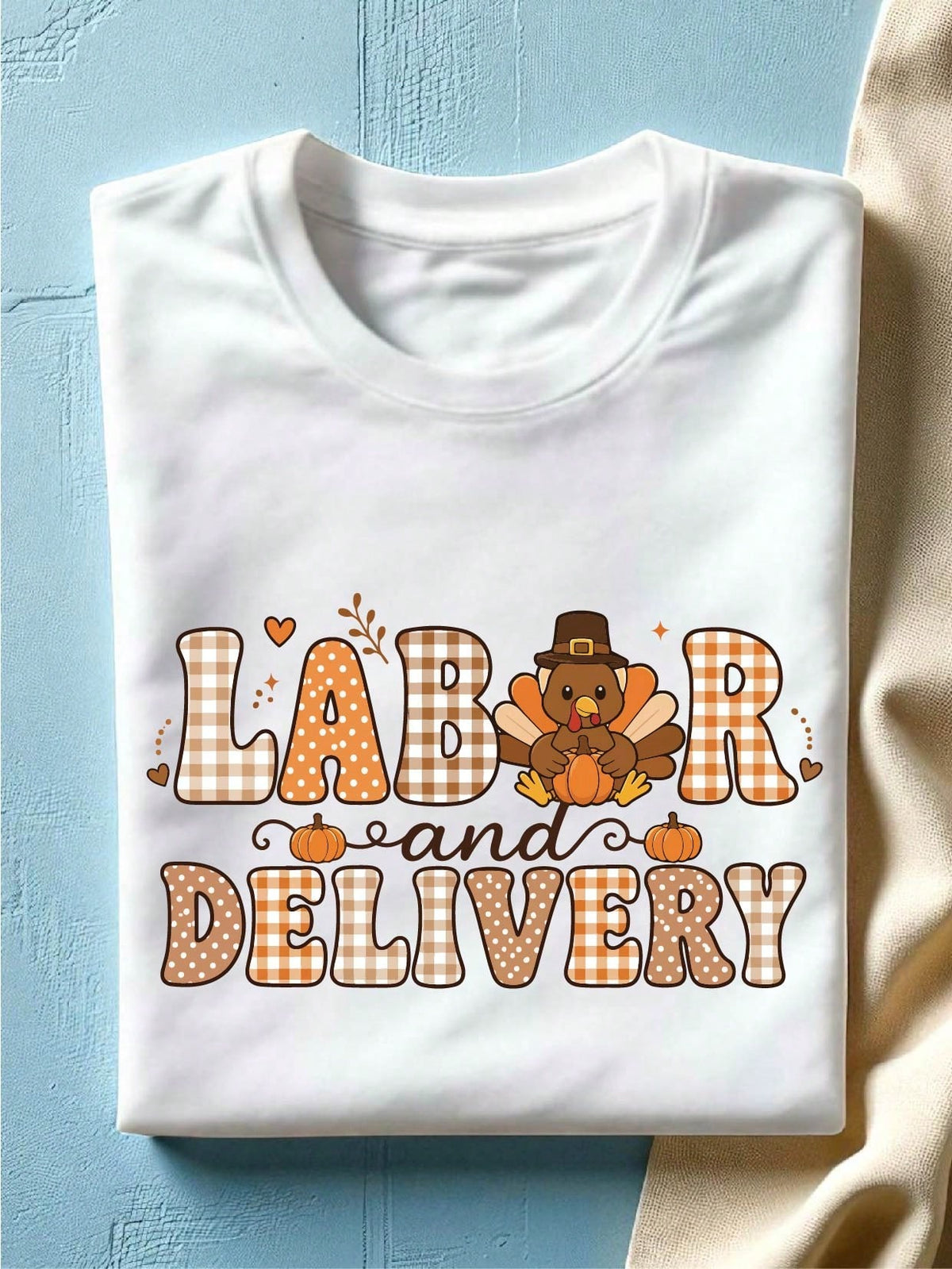 Labor And Delivery Thanksgiving T-Shirt