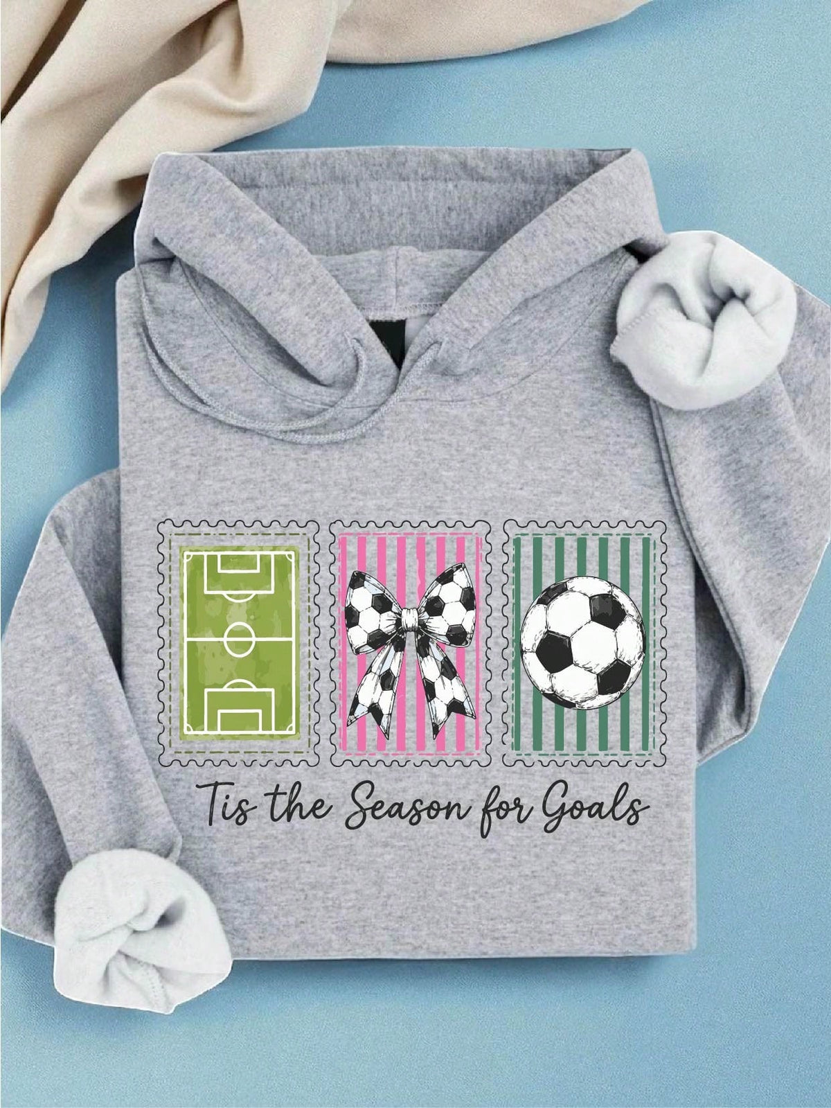 Tis The Season For Goals Hoodie