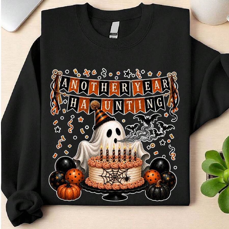Another Year Haunting Sweatshirt