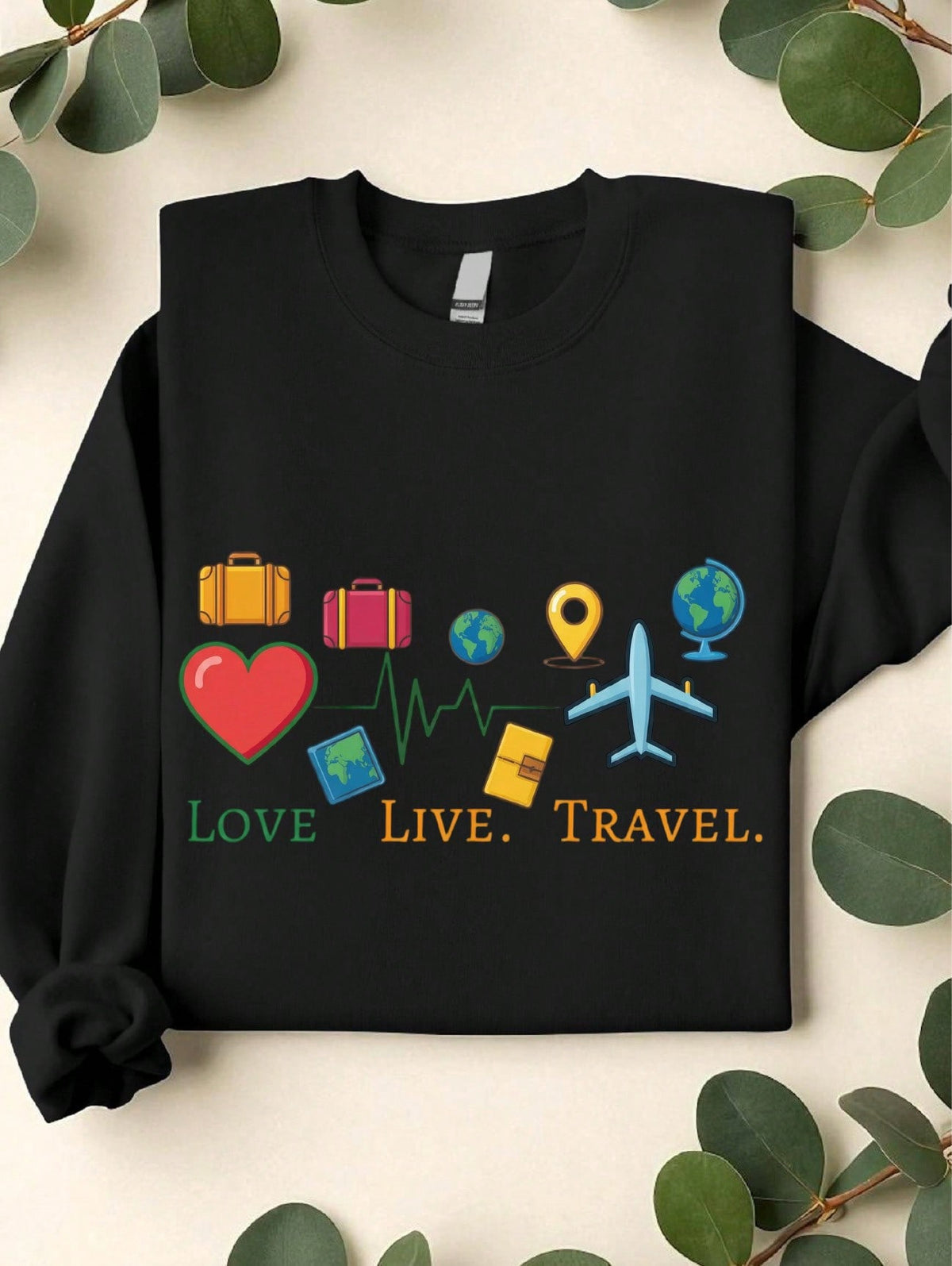 Live Love Travel Sweatshirt