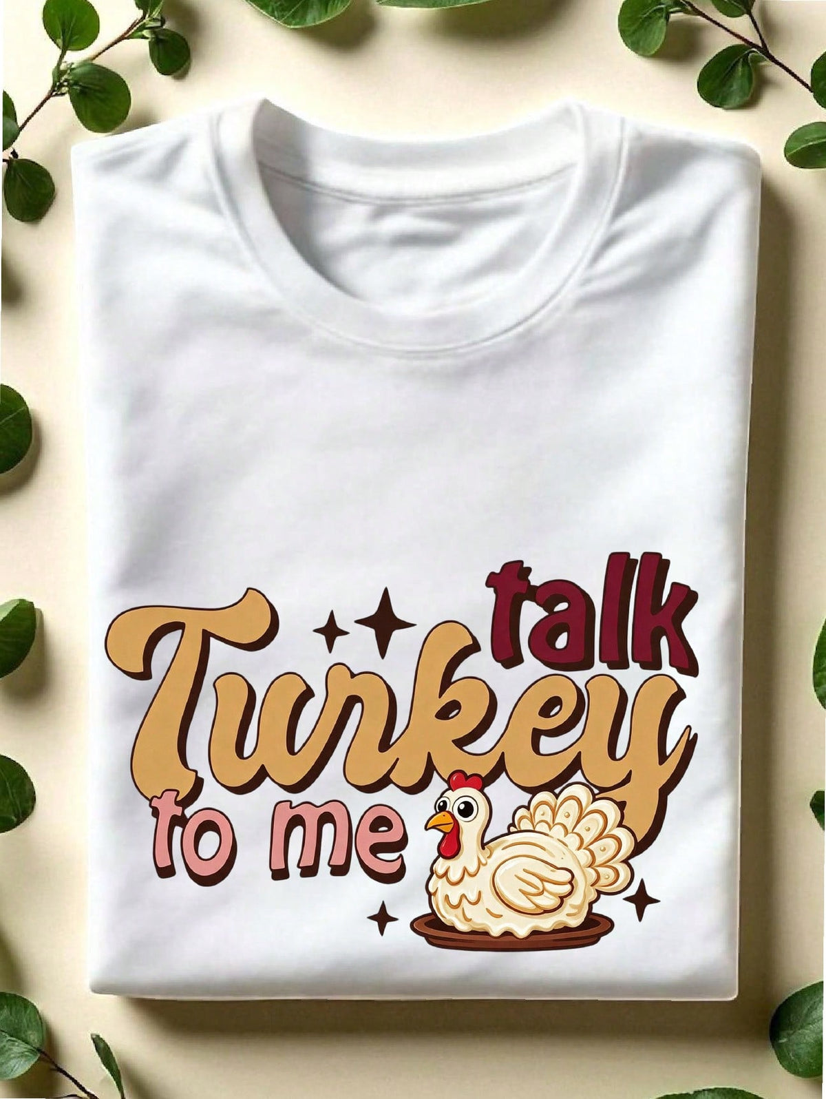 Talk Turkey To Me T-Shirt