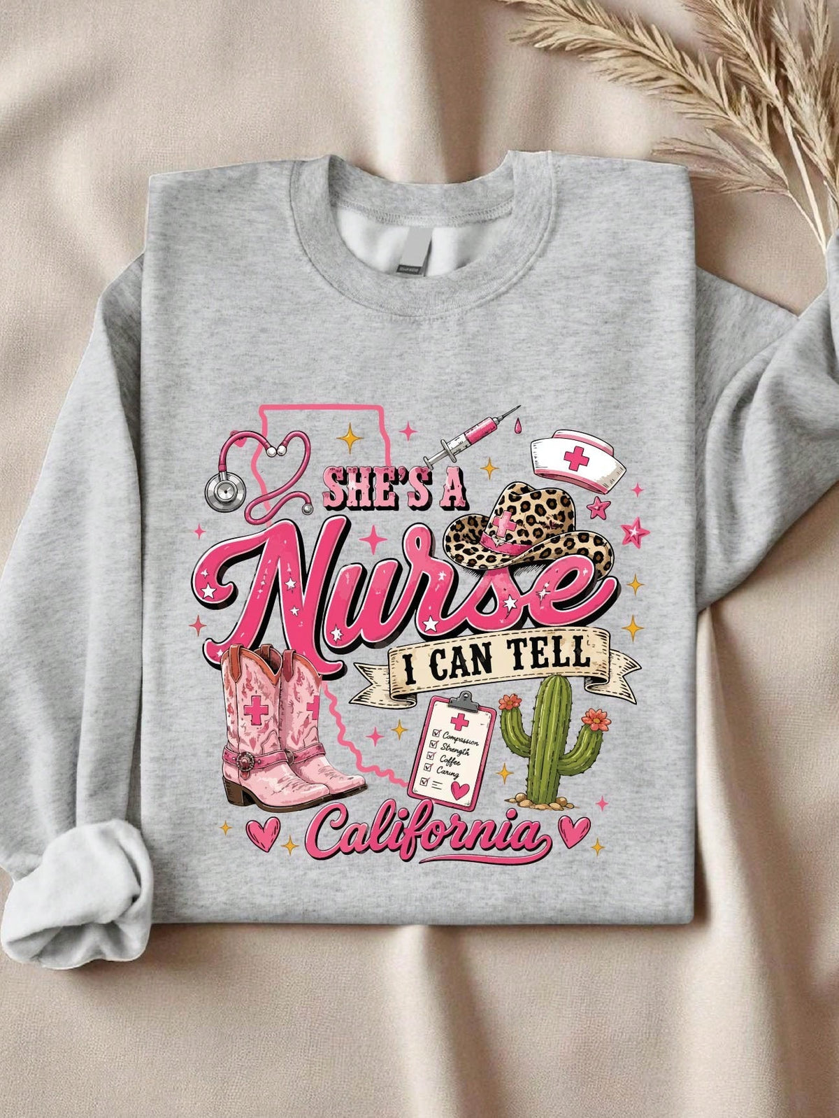 She's A Nurse I Can Tell California Sweatshirt