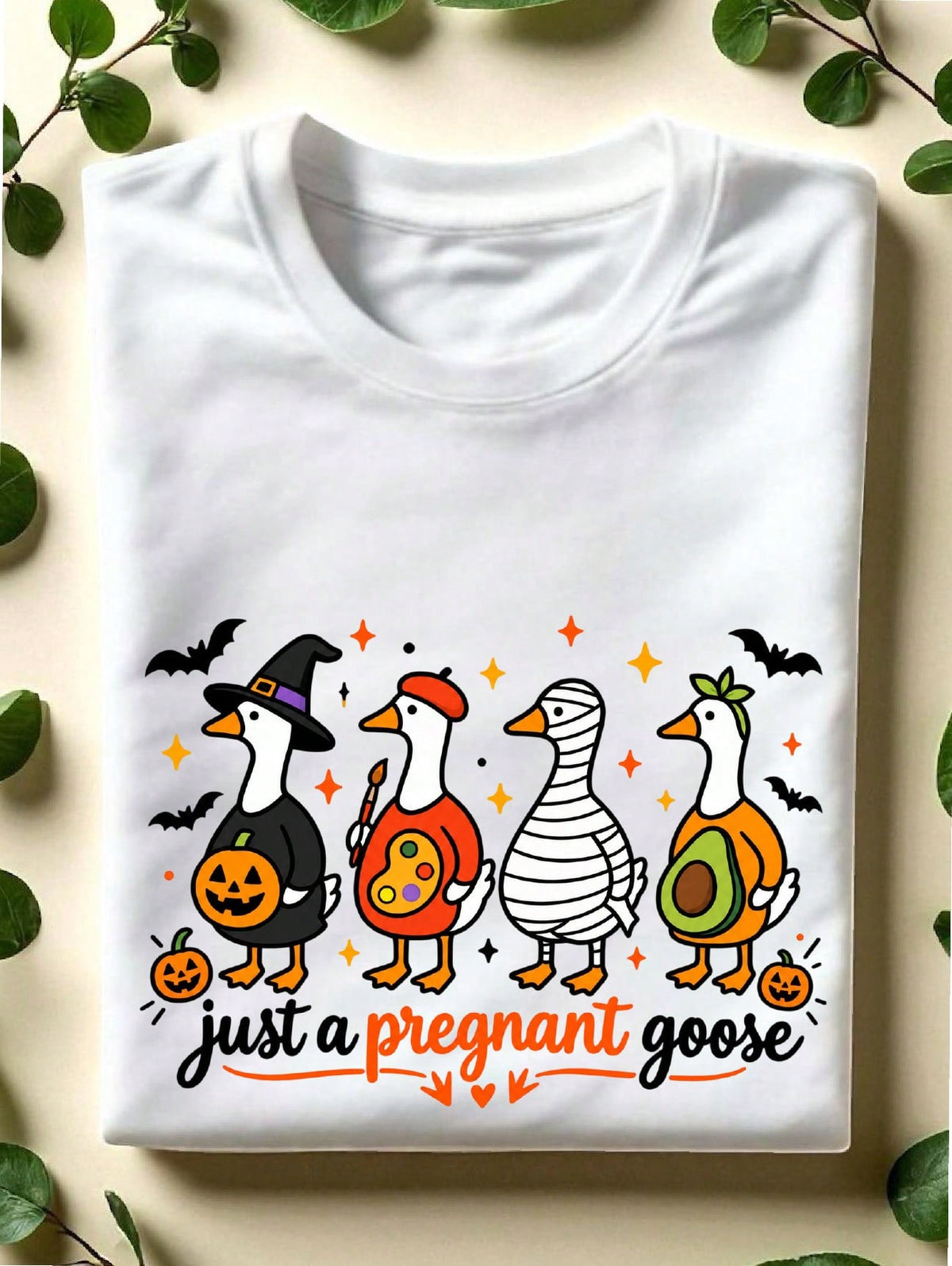 Just A Pregnant Goose T-Shirt