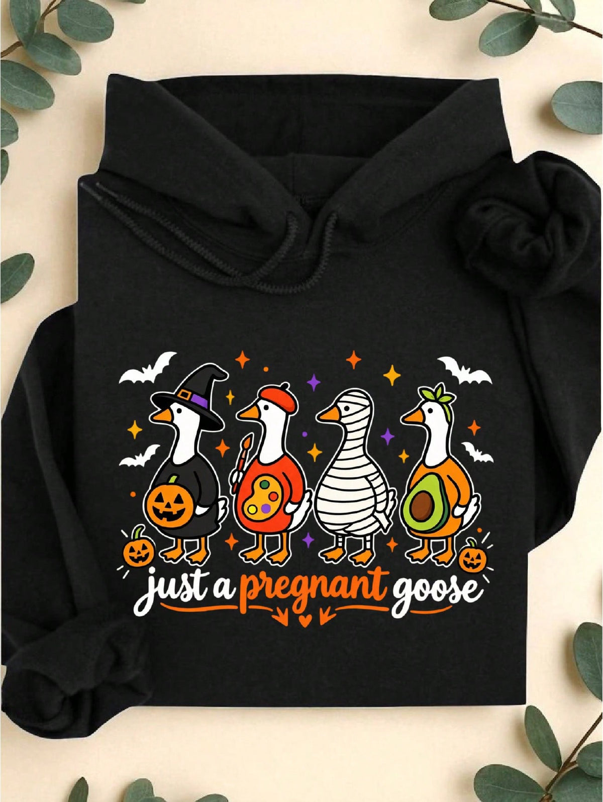 Just A Pregnant Goose Hoodie